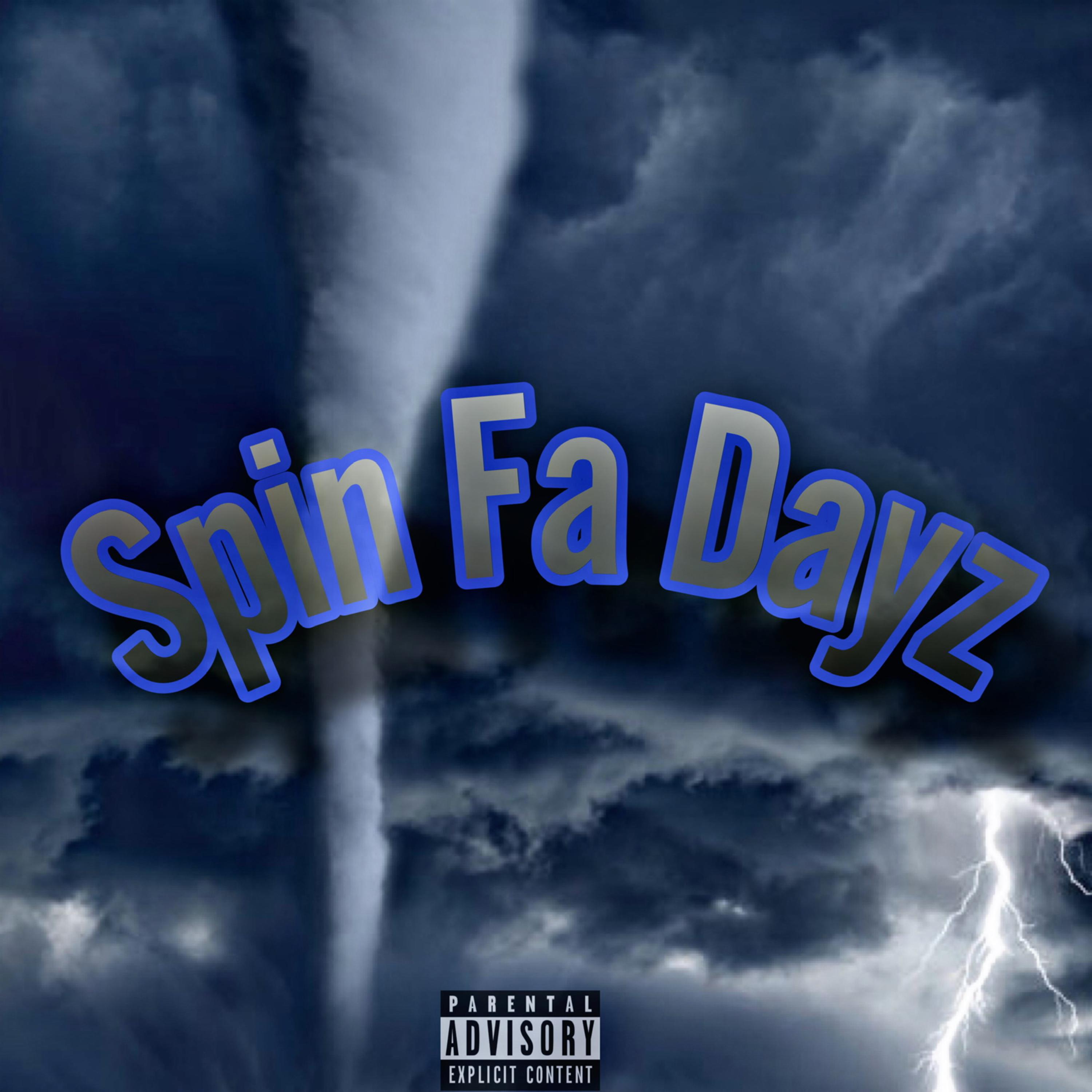 Spin Fa Dayz artwork