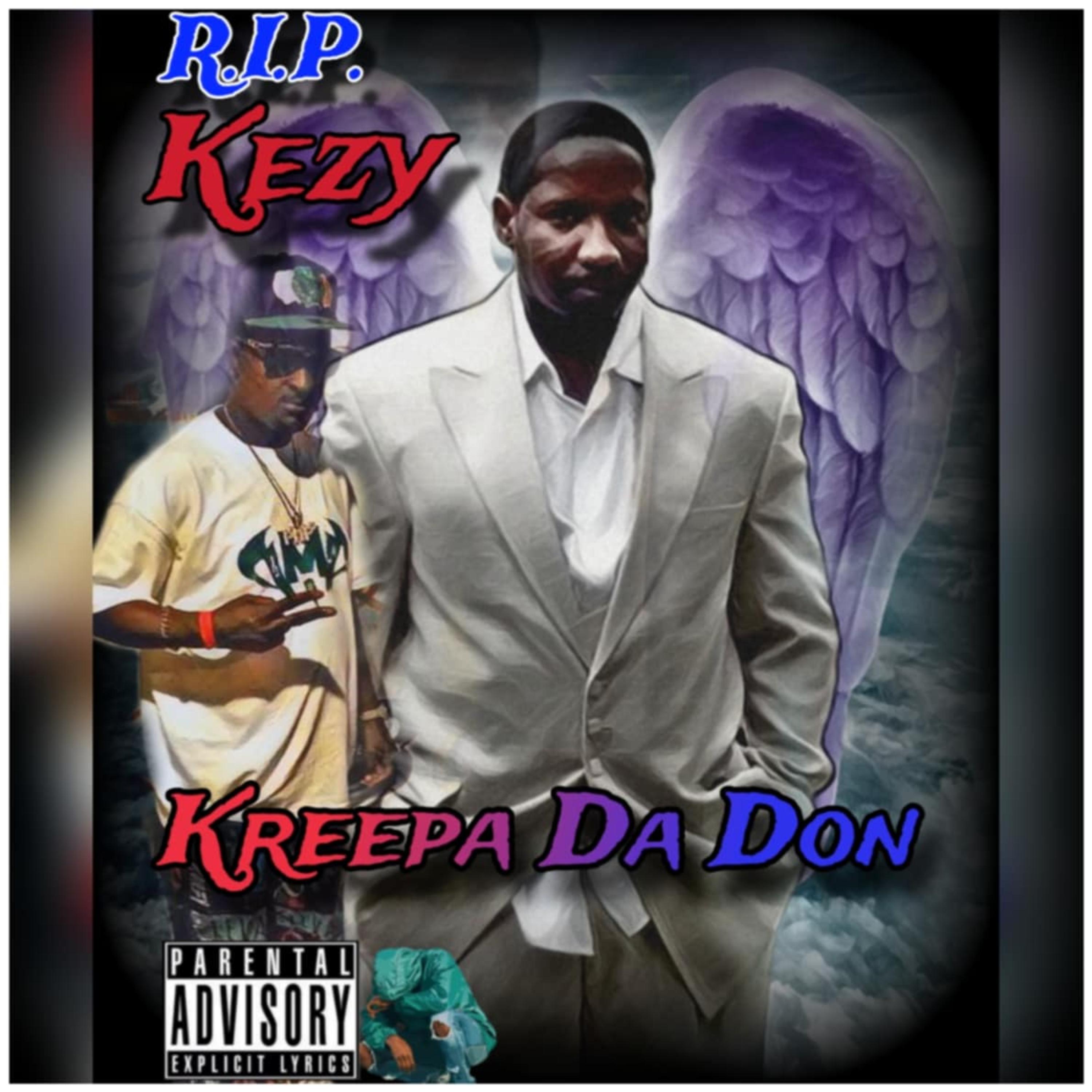 R.I.P Kezy by Kreepa Da Don cover art