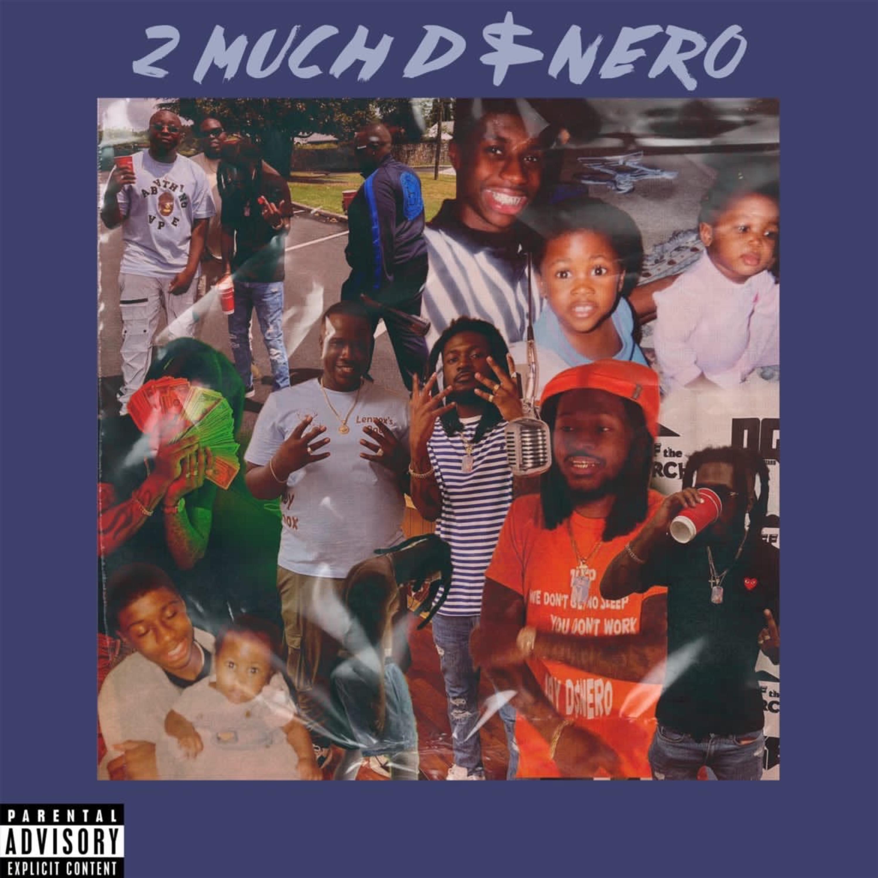 2 Much D$nero artwork