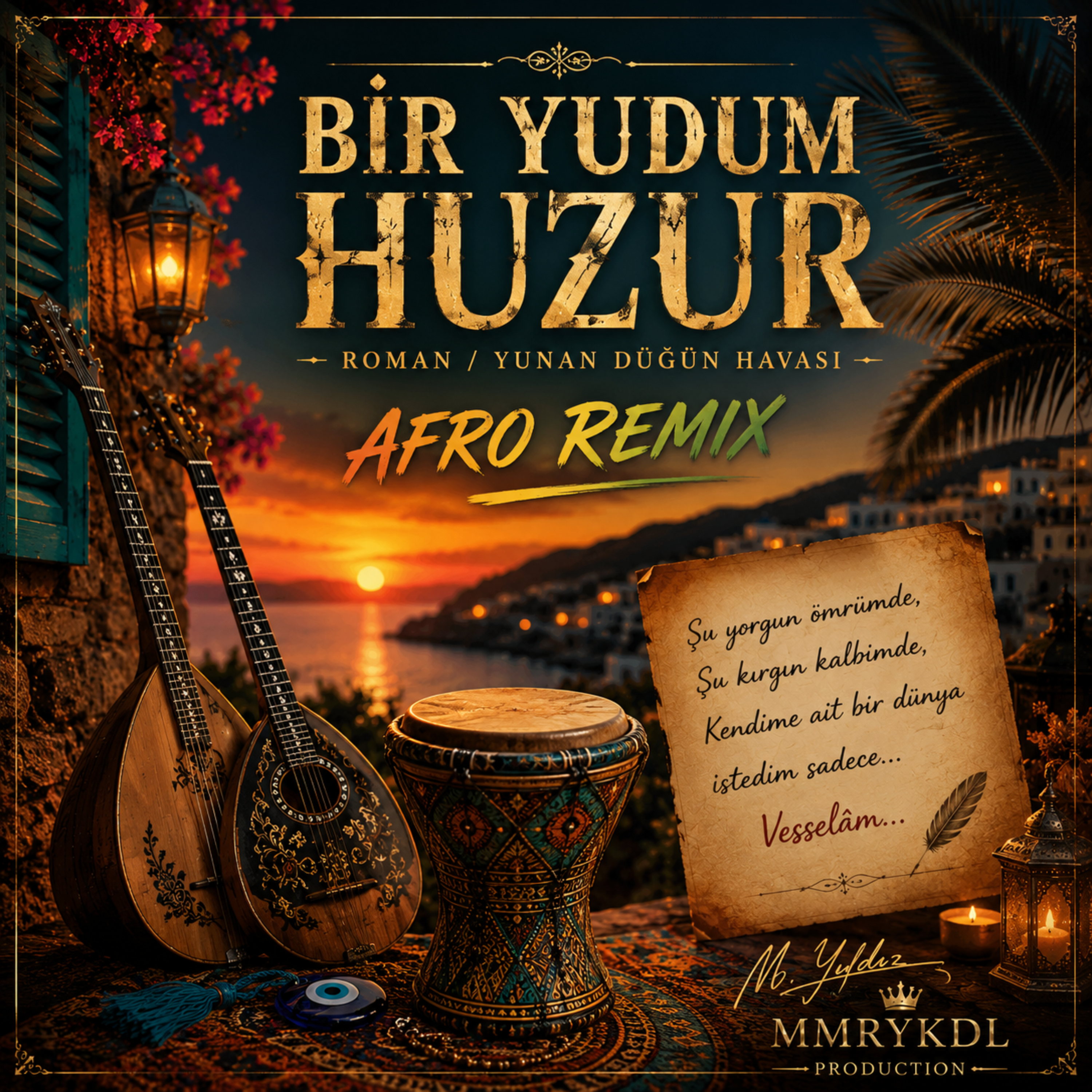 Bir Yudum Huzur (afro remix) by MMRYKDL cover art