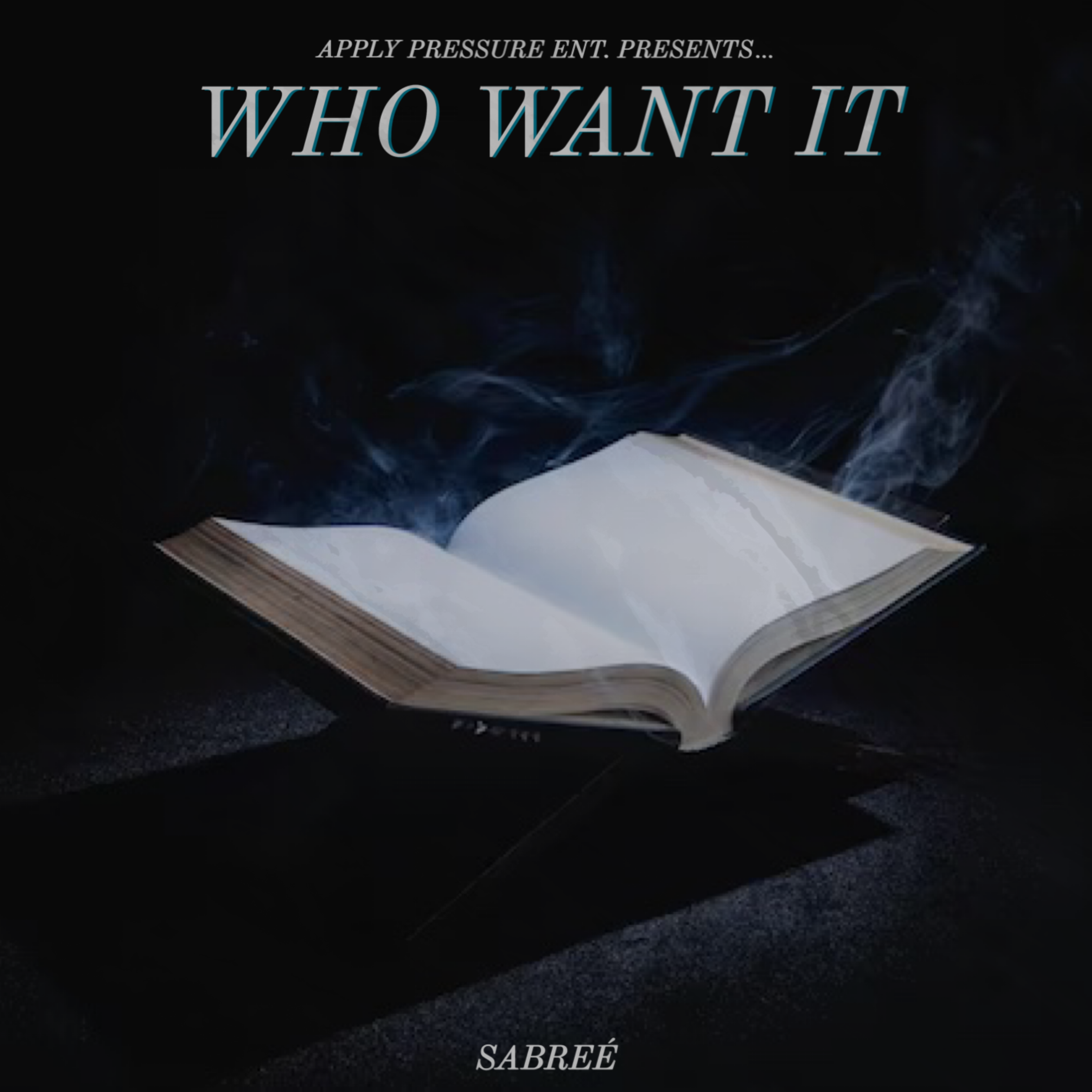 Who Want It by Sabree cover art
