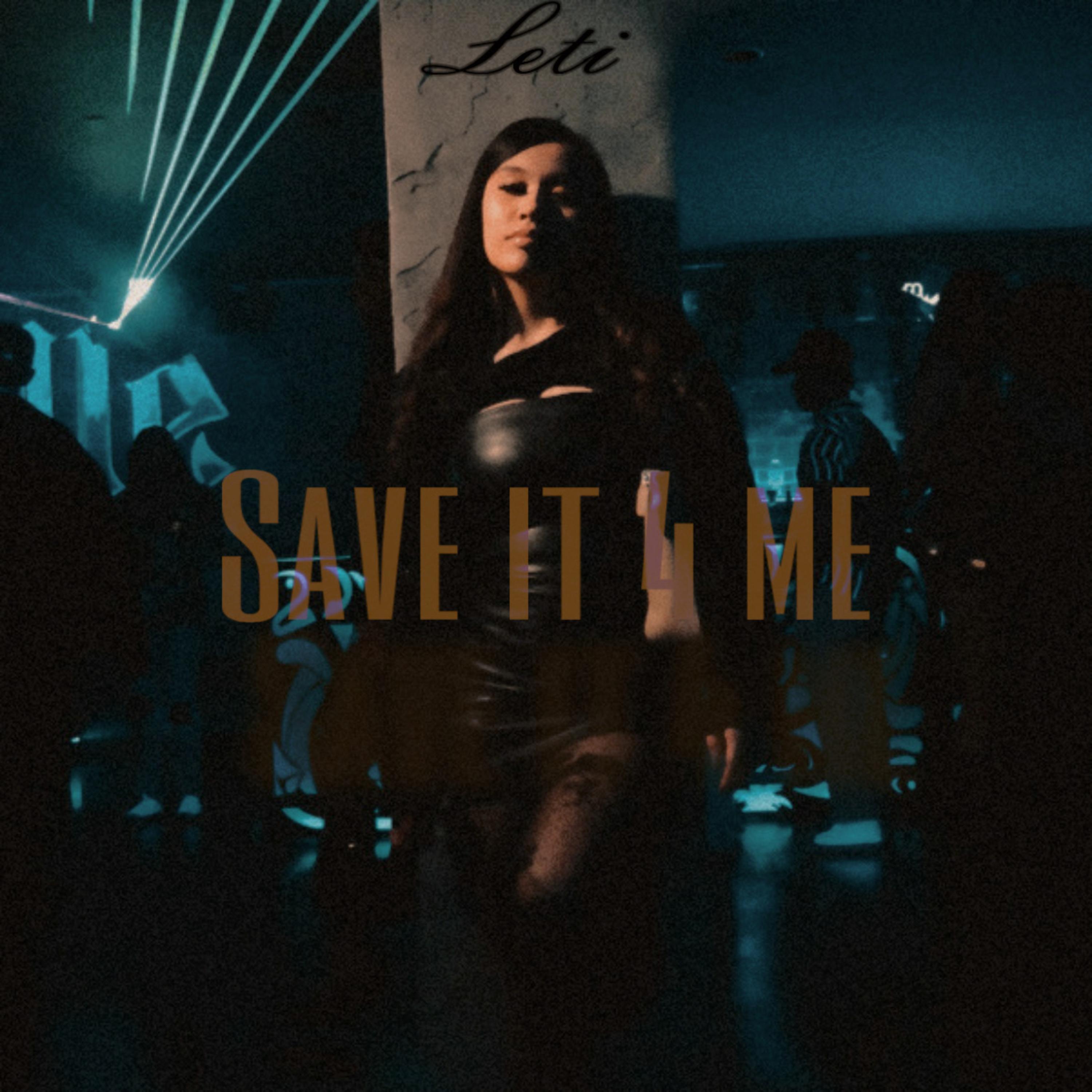 Save It 4 Me artwork