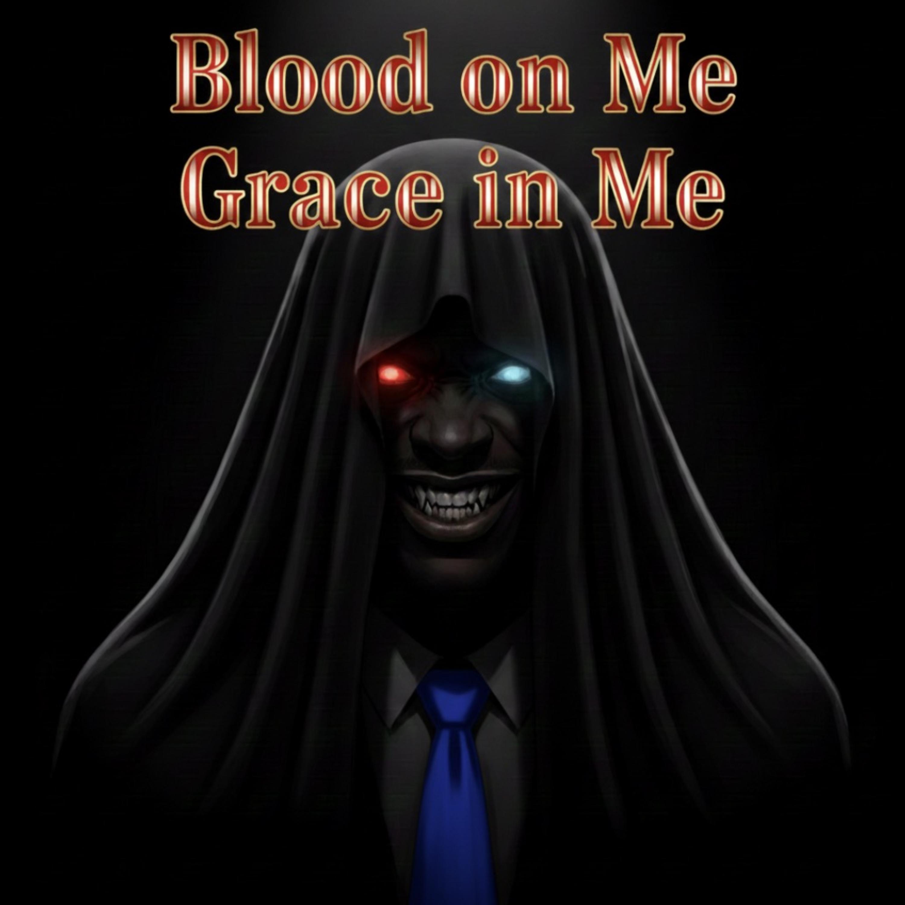 Blood On Me Grace In Me artwork