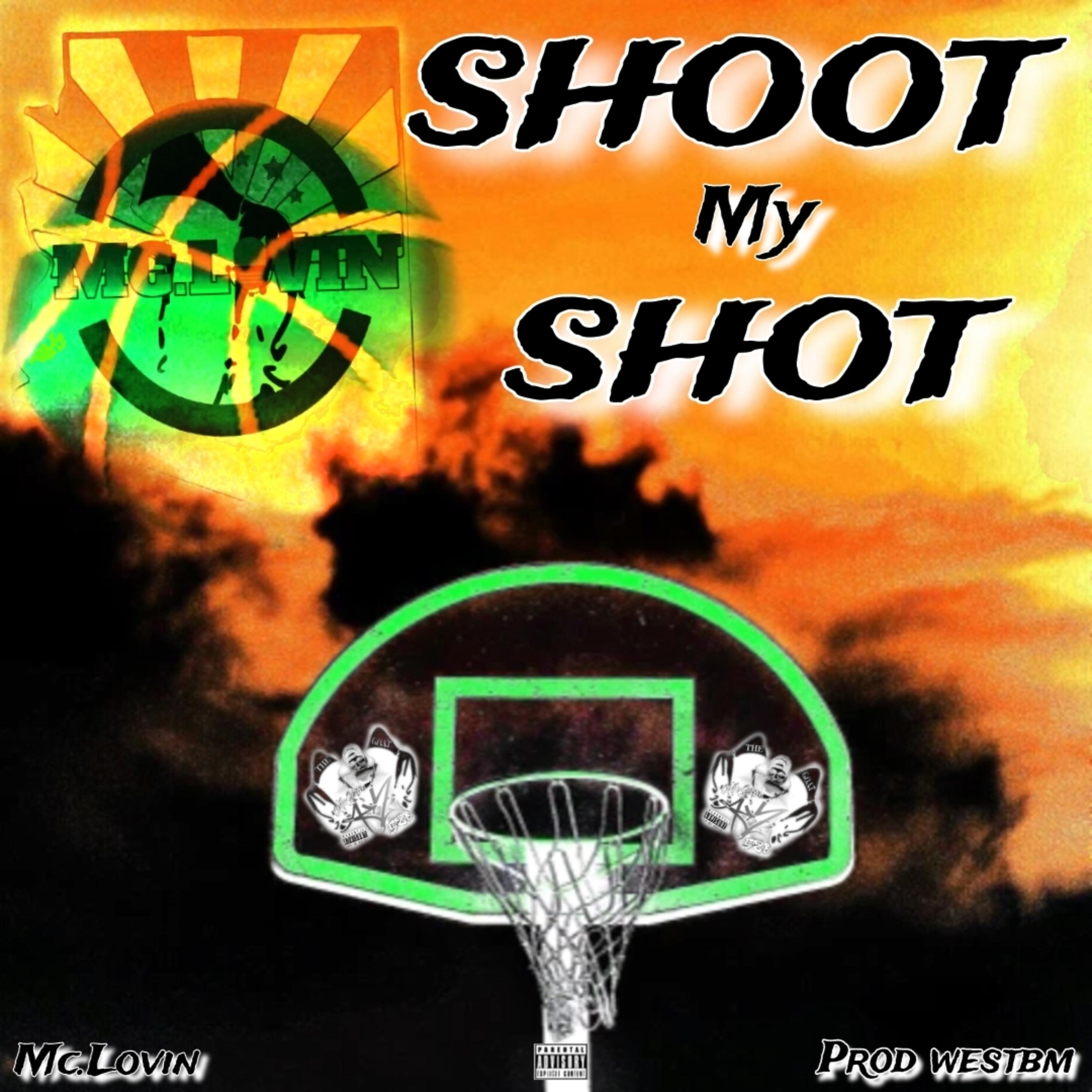 SHOOT MY SHOT artwork