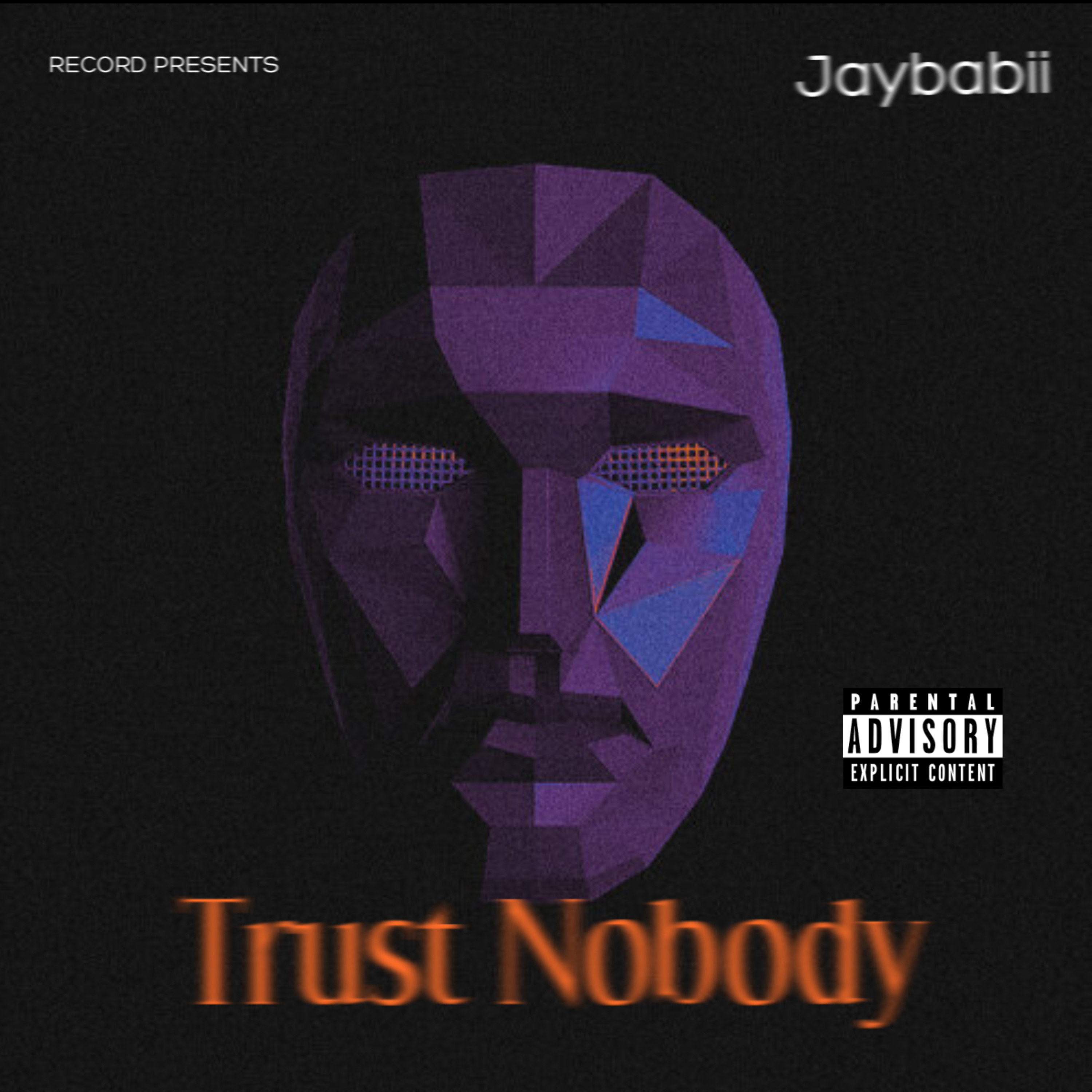 Trust Nobody artwork