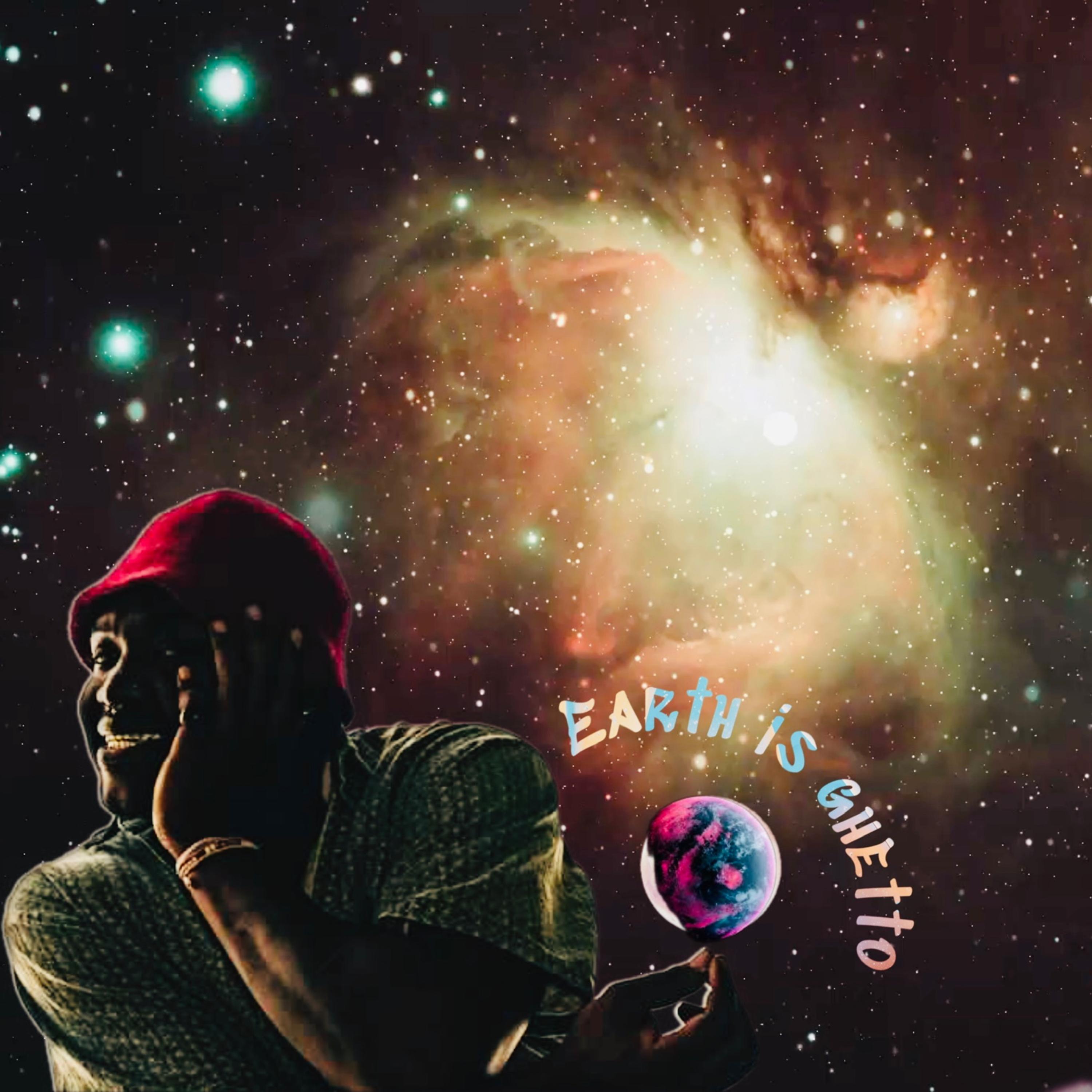 Earth is Ghetto artwork