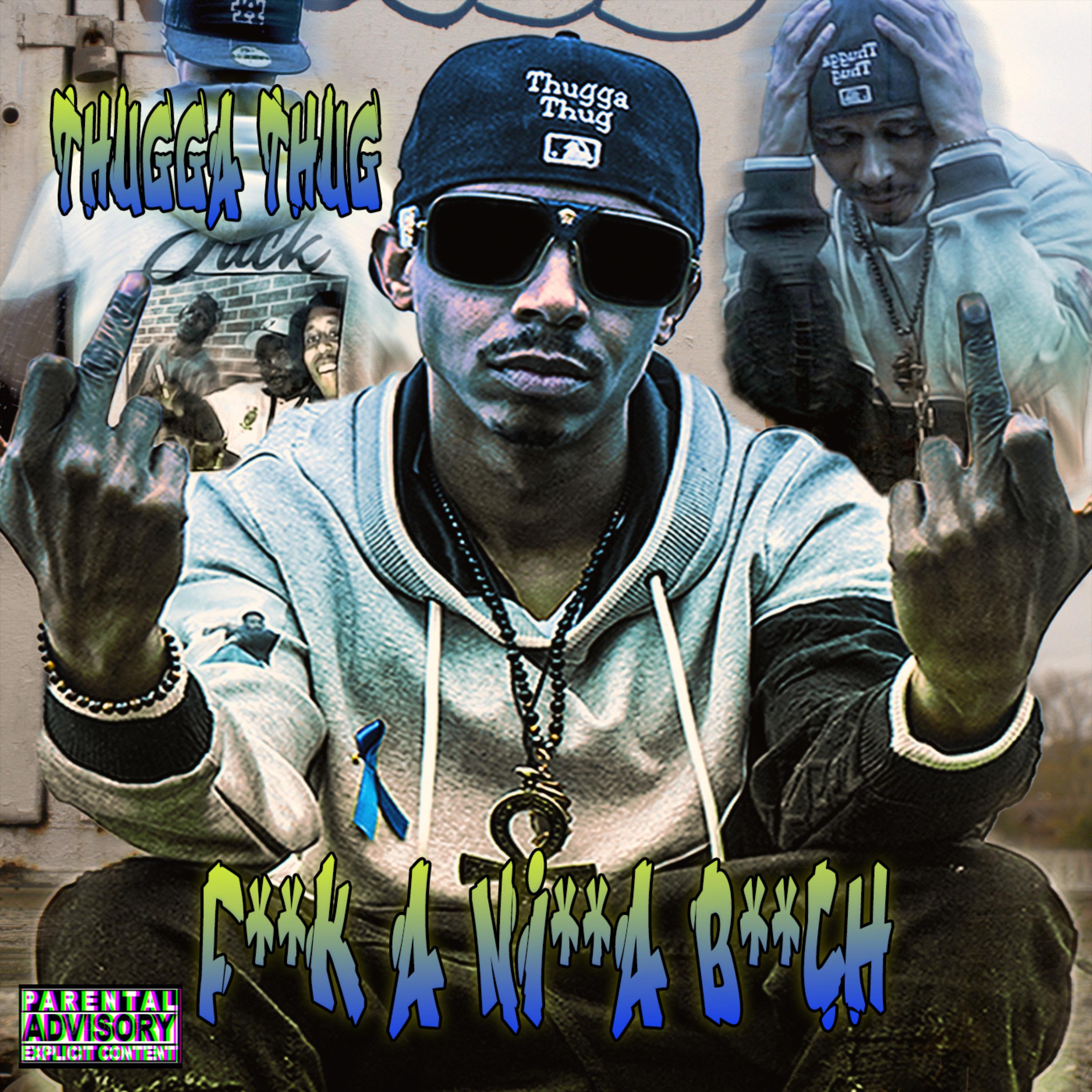 Fuck A Nigga Bitch artwork