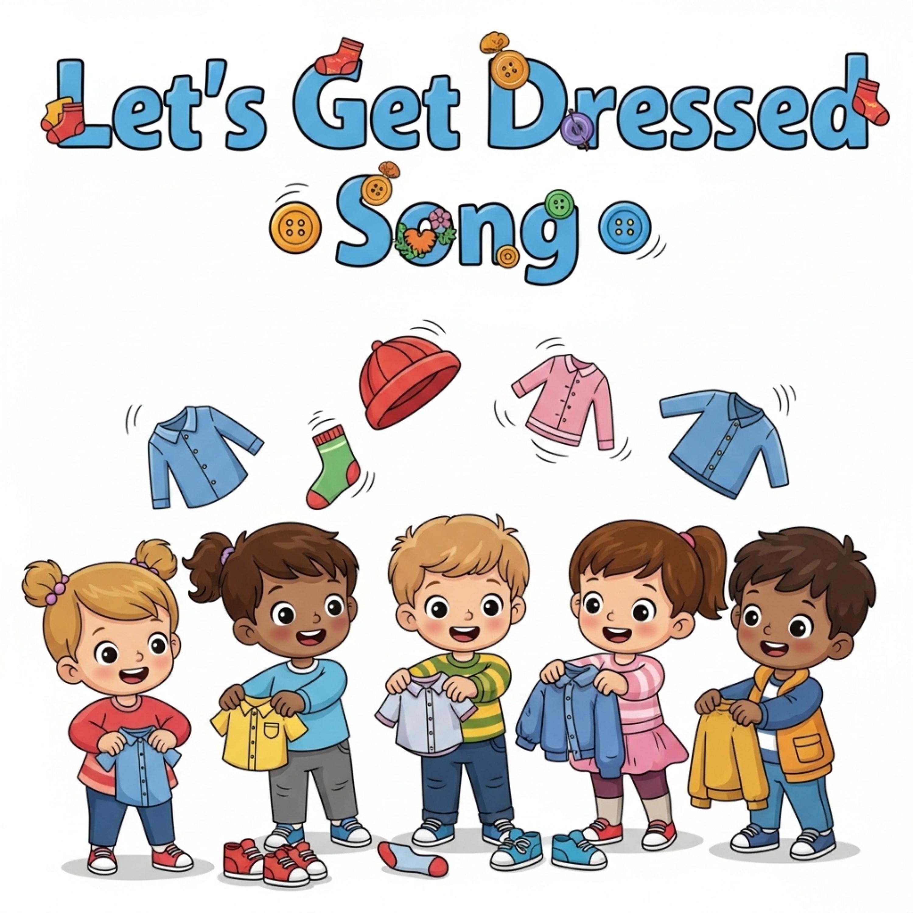 Lets Get Dressed Song artwork