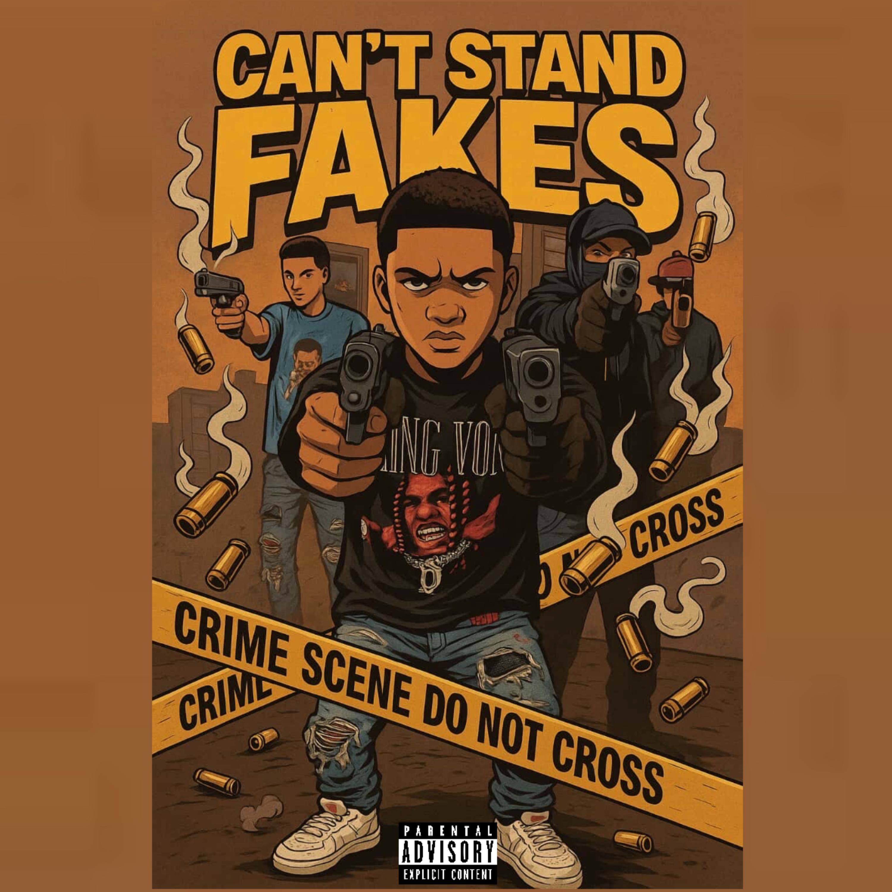 Can’t Stand Fakes artwork