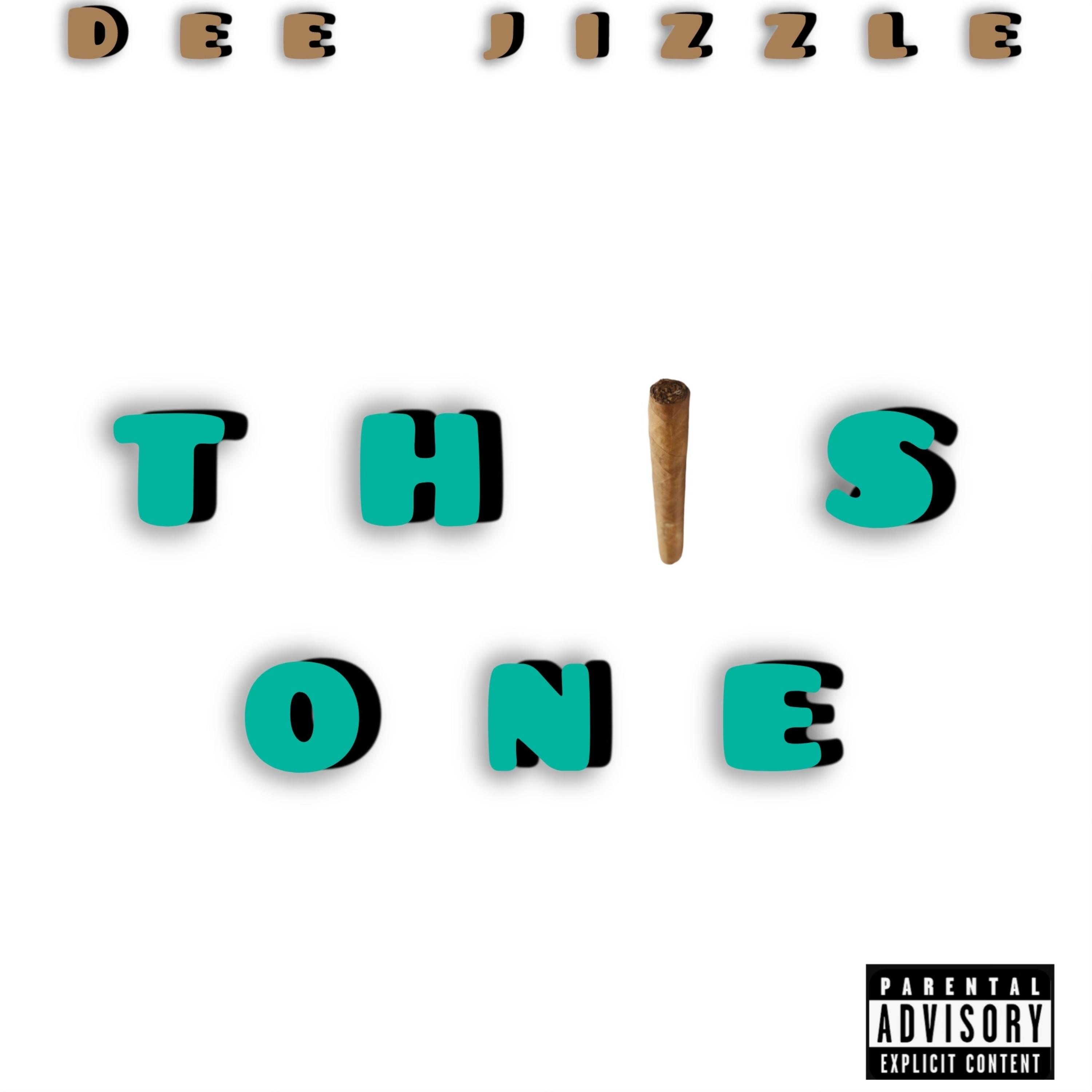 THIS ONE by Dee Jizzle cover art