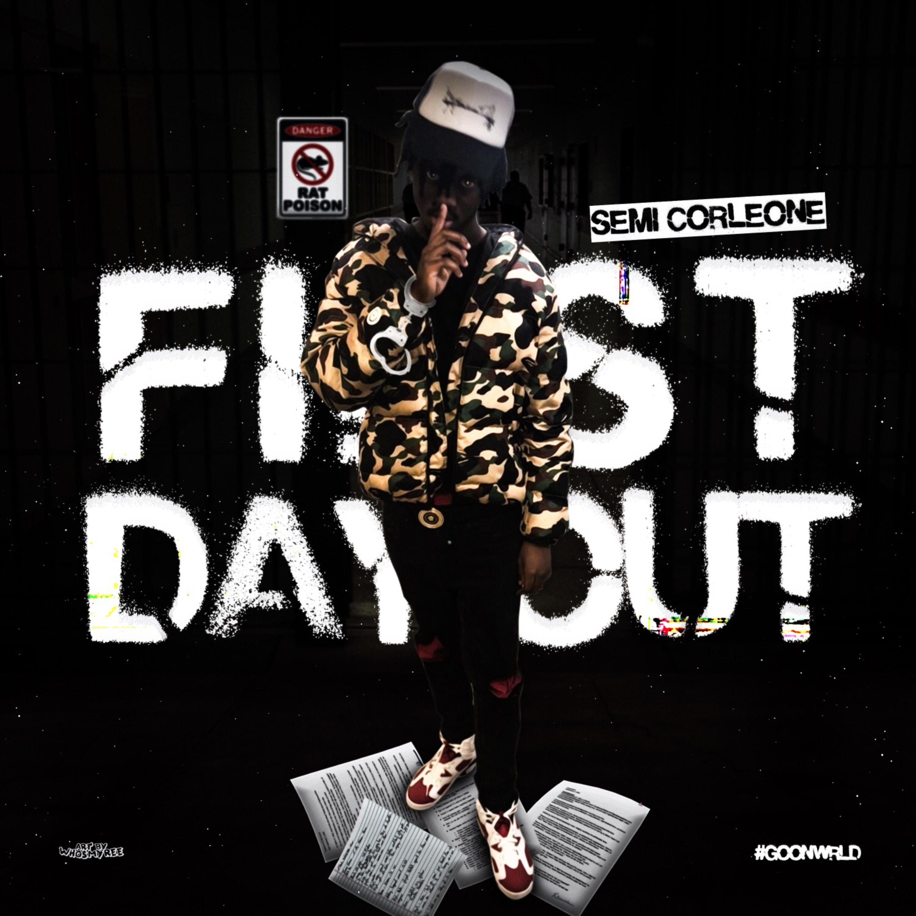 First Day Out by Semi Corleone cover art