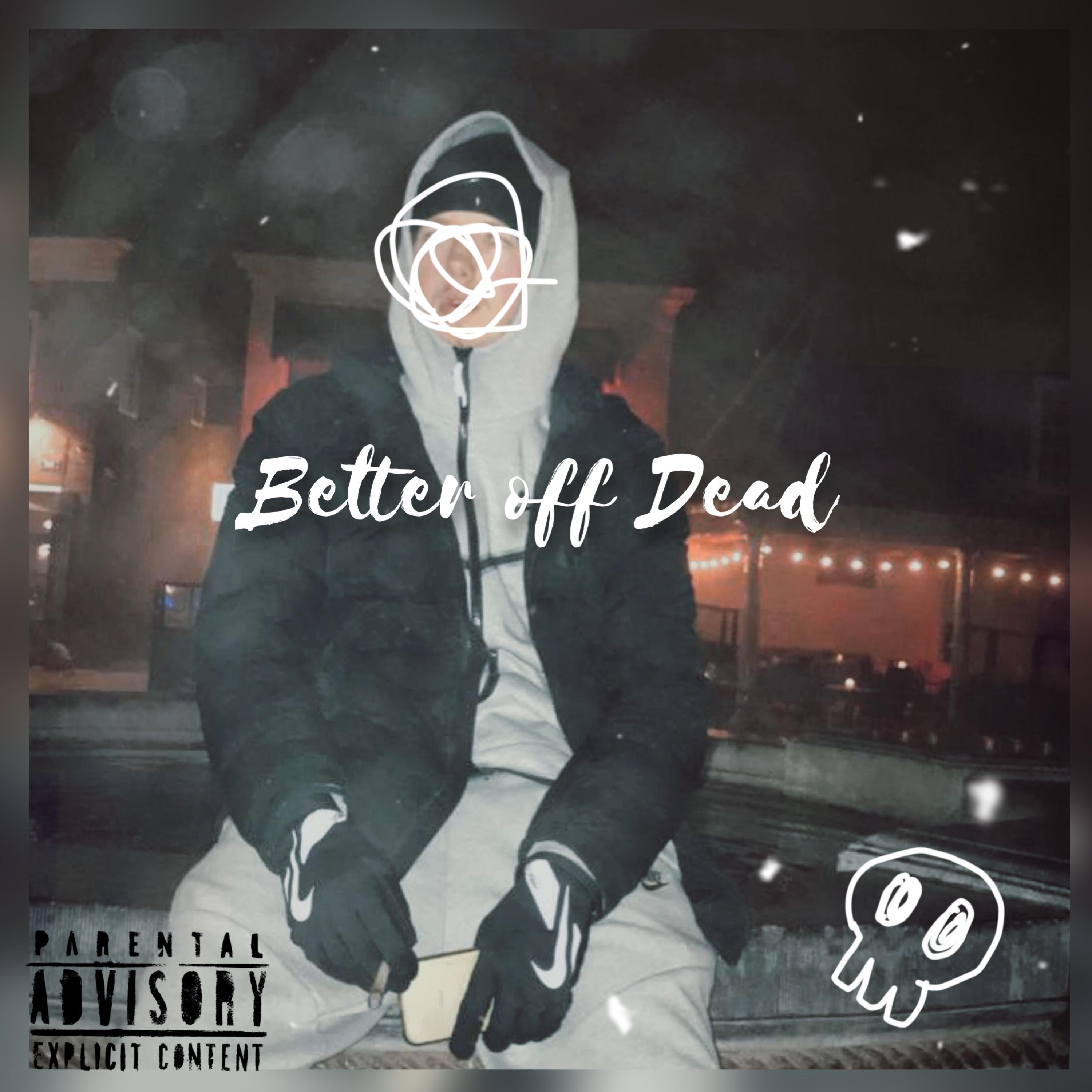 Better Off Dead artwork