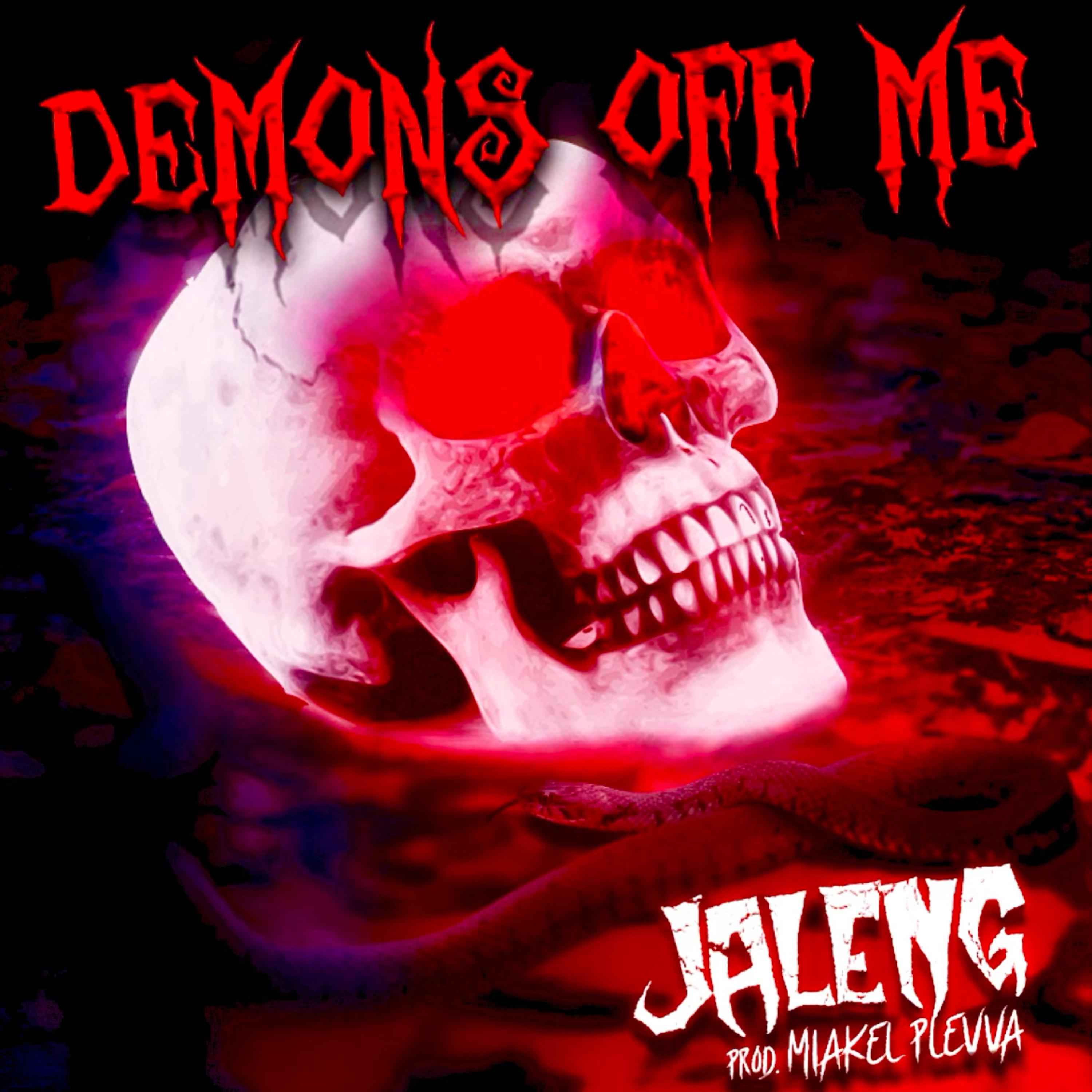 DEMONS OFF ME by Jalen G cover art