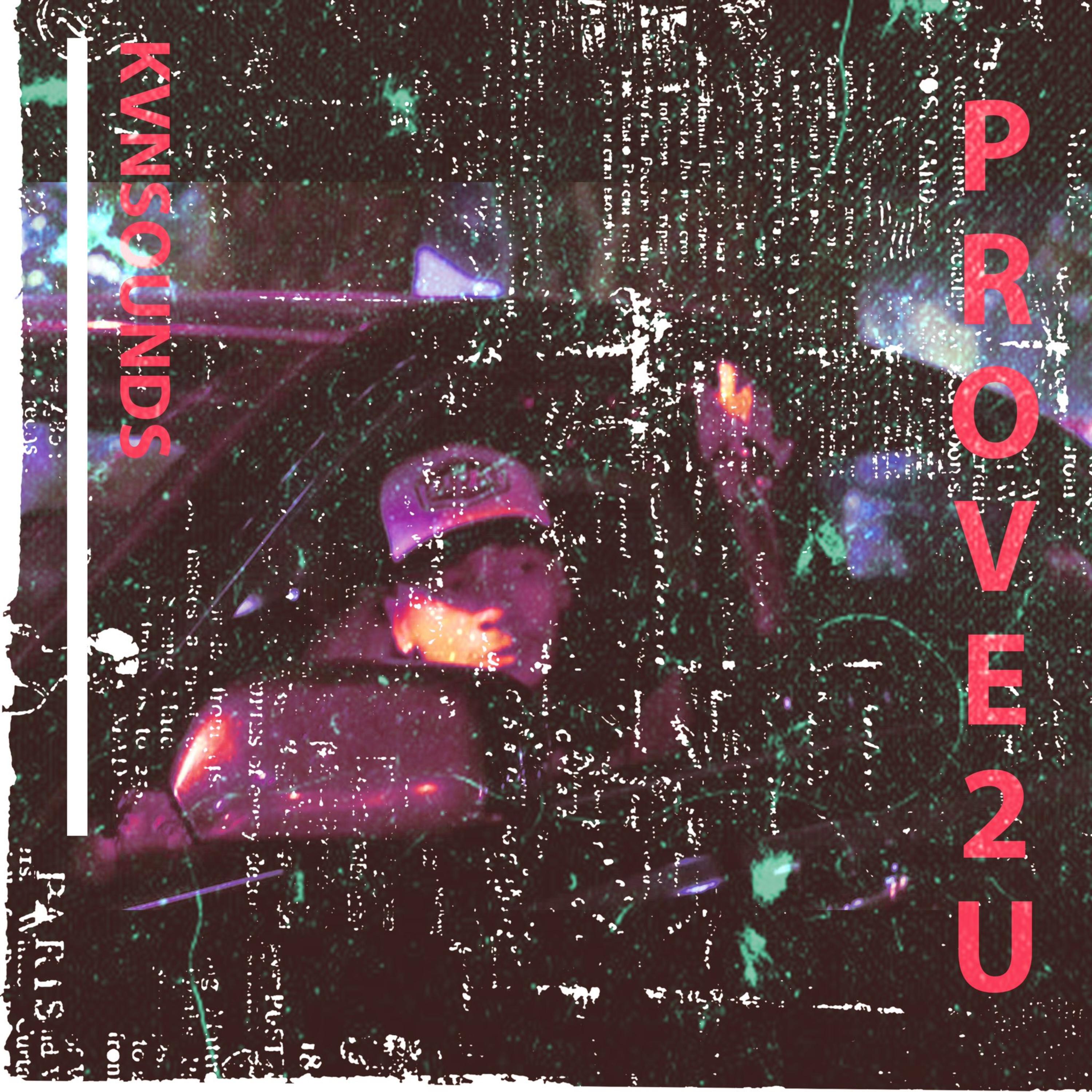 PROVE2U by KVNSOUNDS cover art