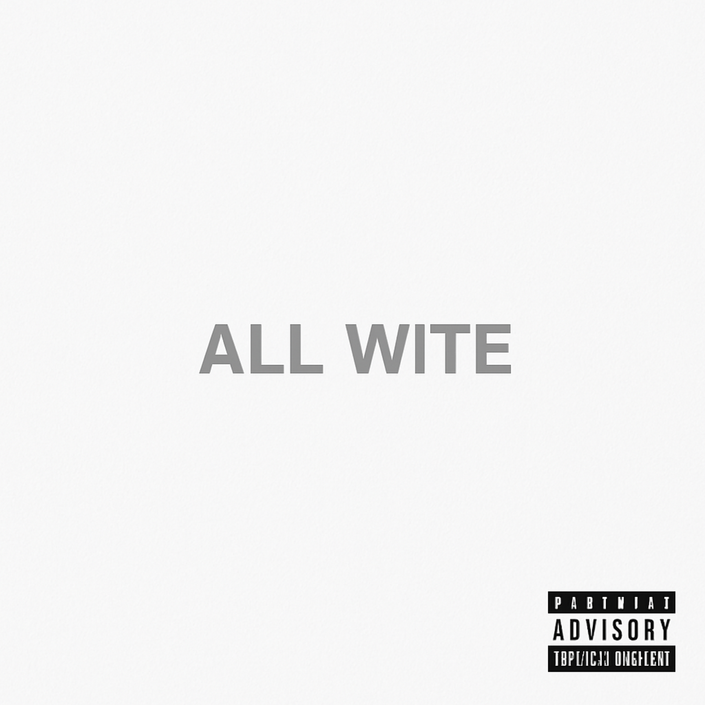ALL WITE artwork
