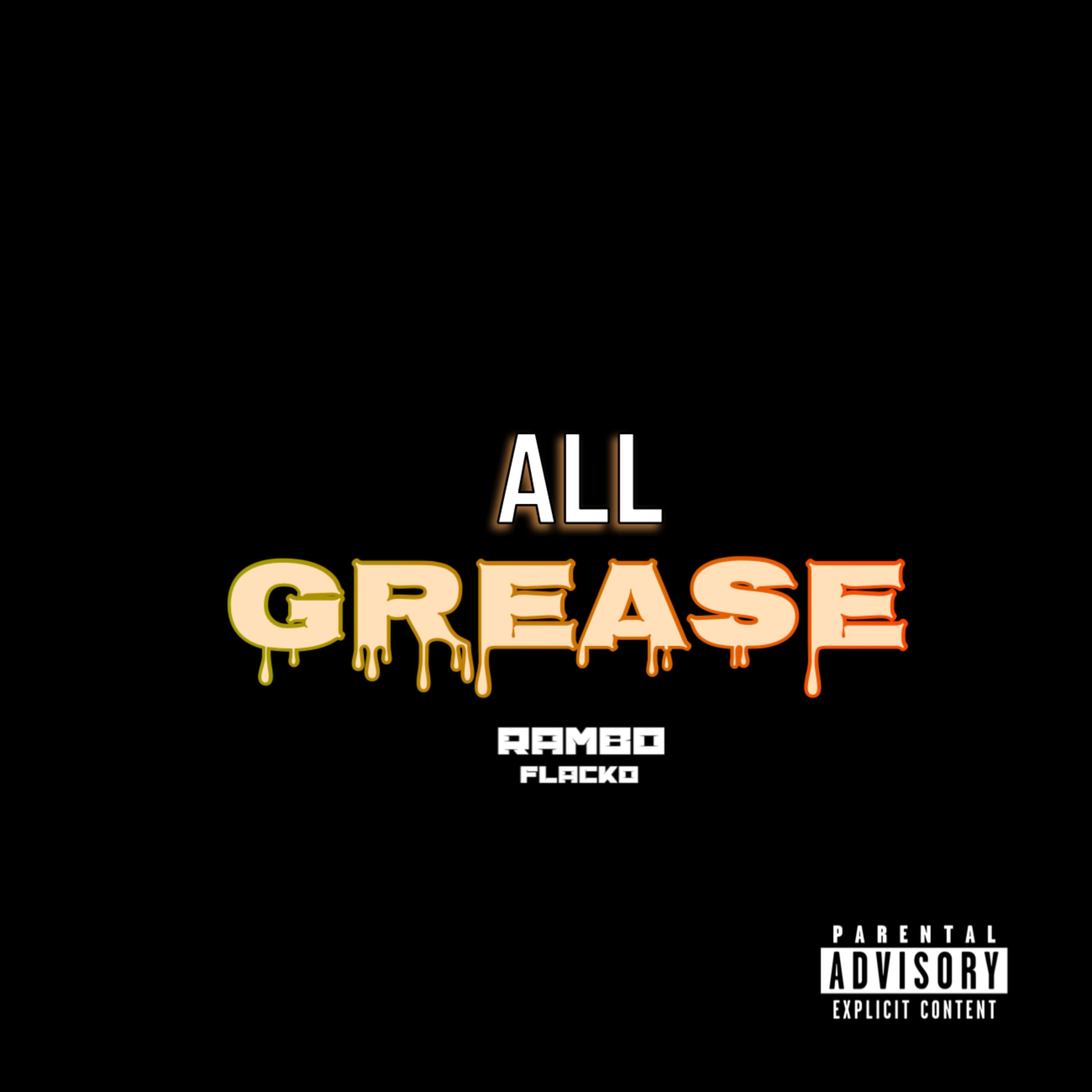 All Grease by Rambo Flacko cover art