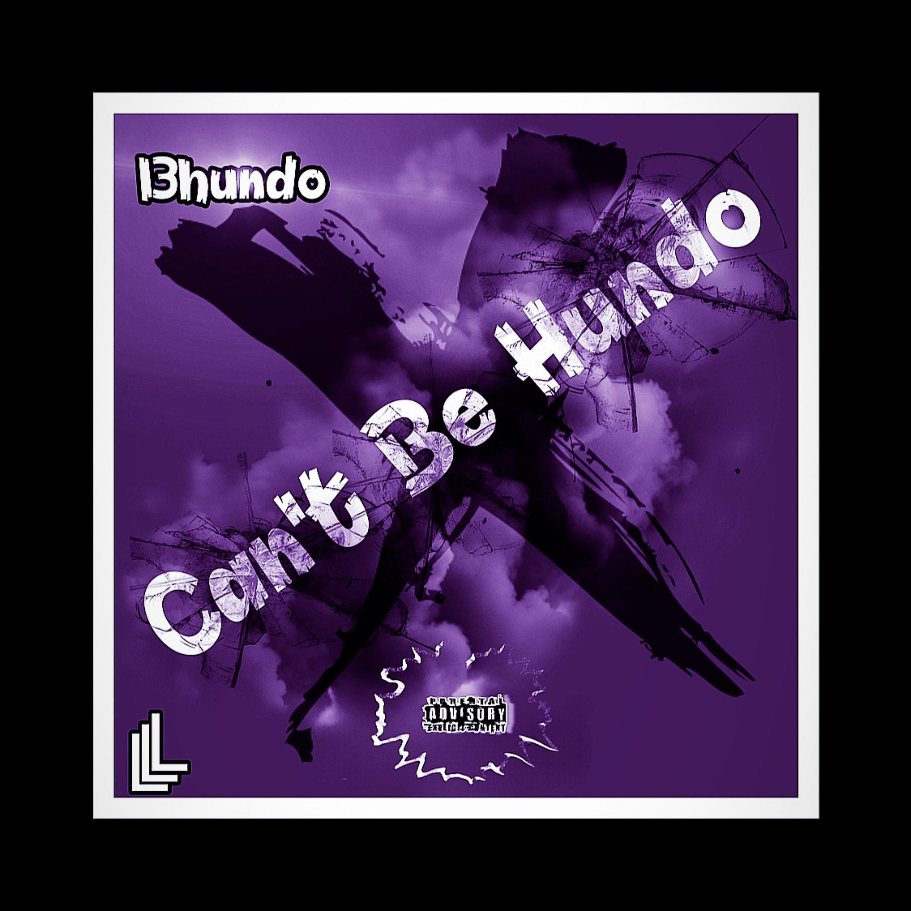 Can't Be Hundo artwork
