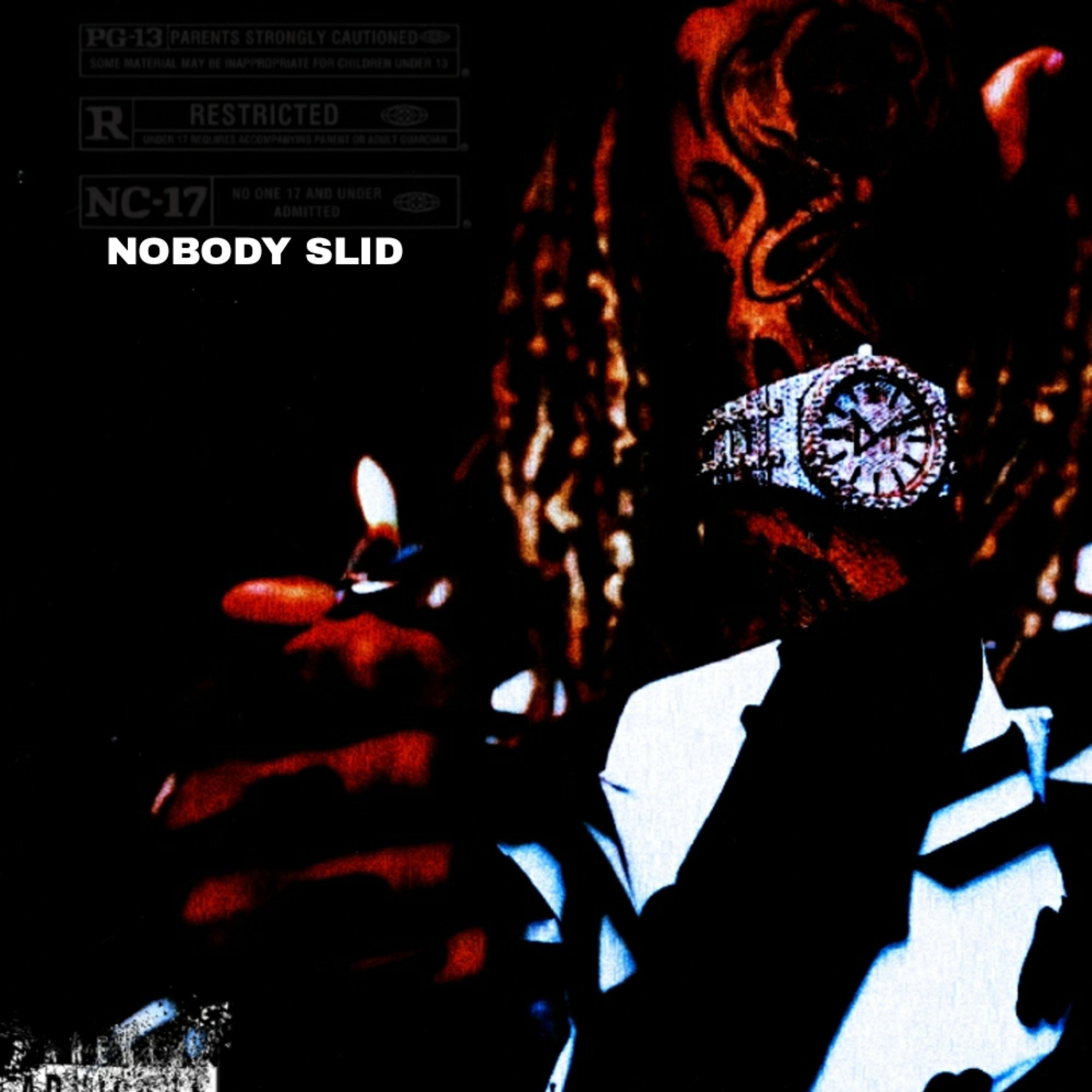 Nobody Slid artwork