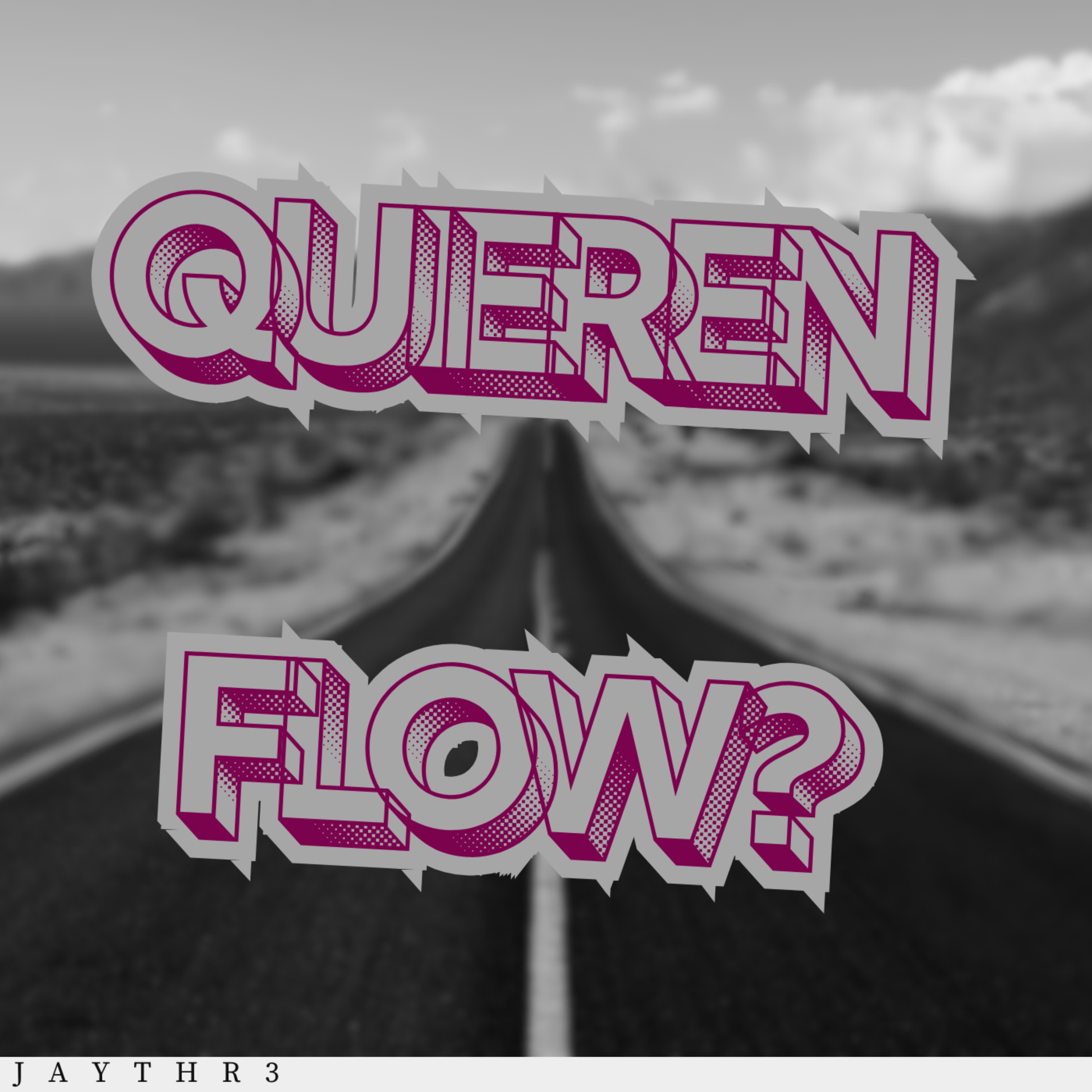 Quieren flow? artwork