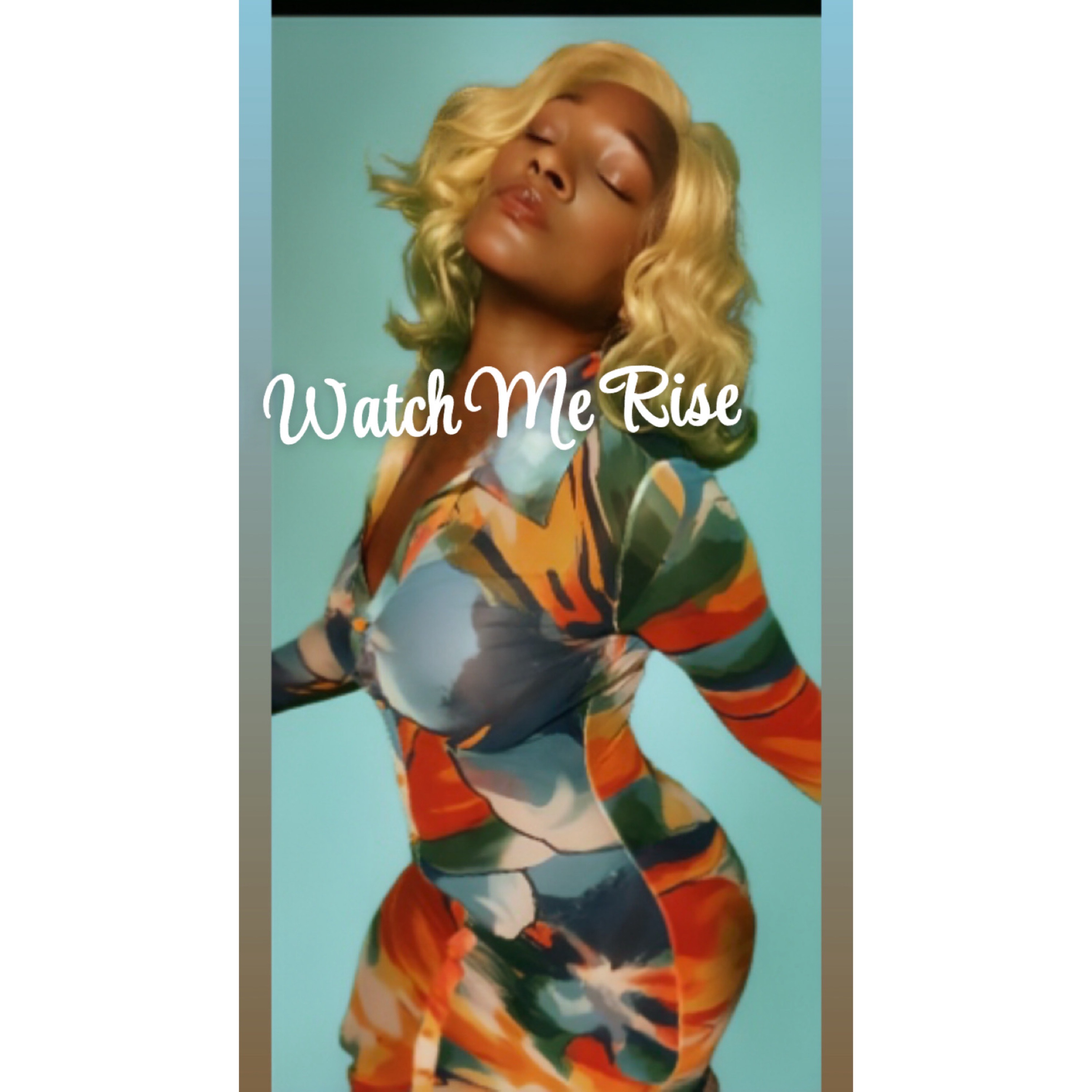WATCH ME RISE artwork