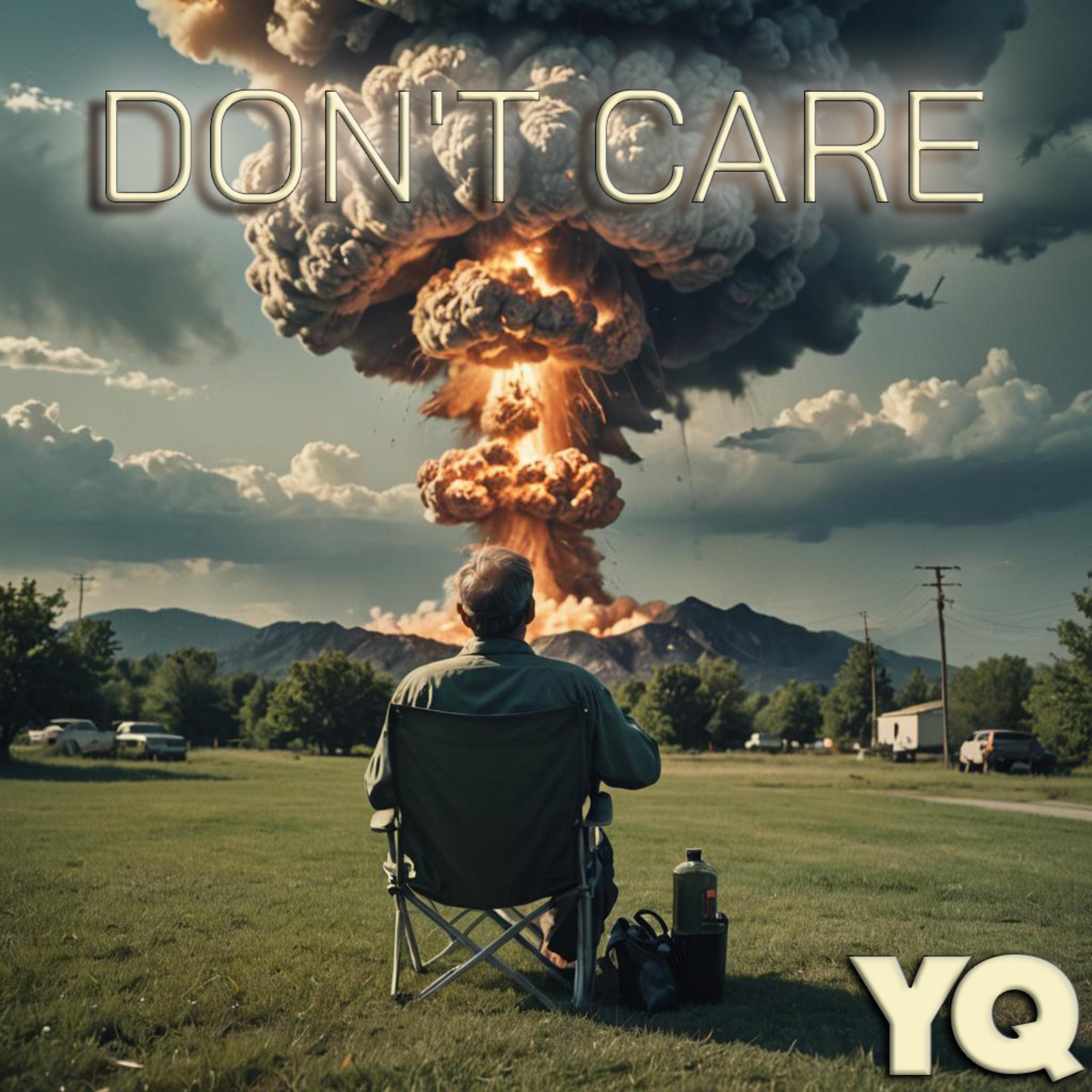 Don't Care by YQ cover art