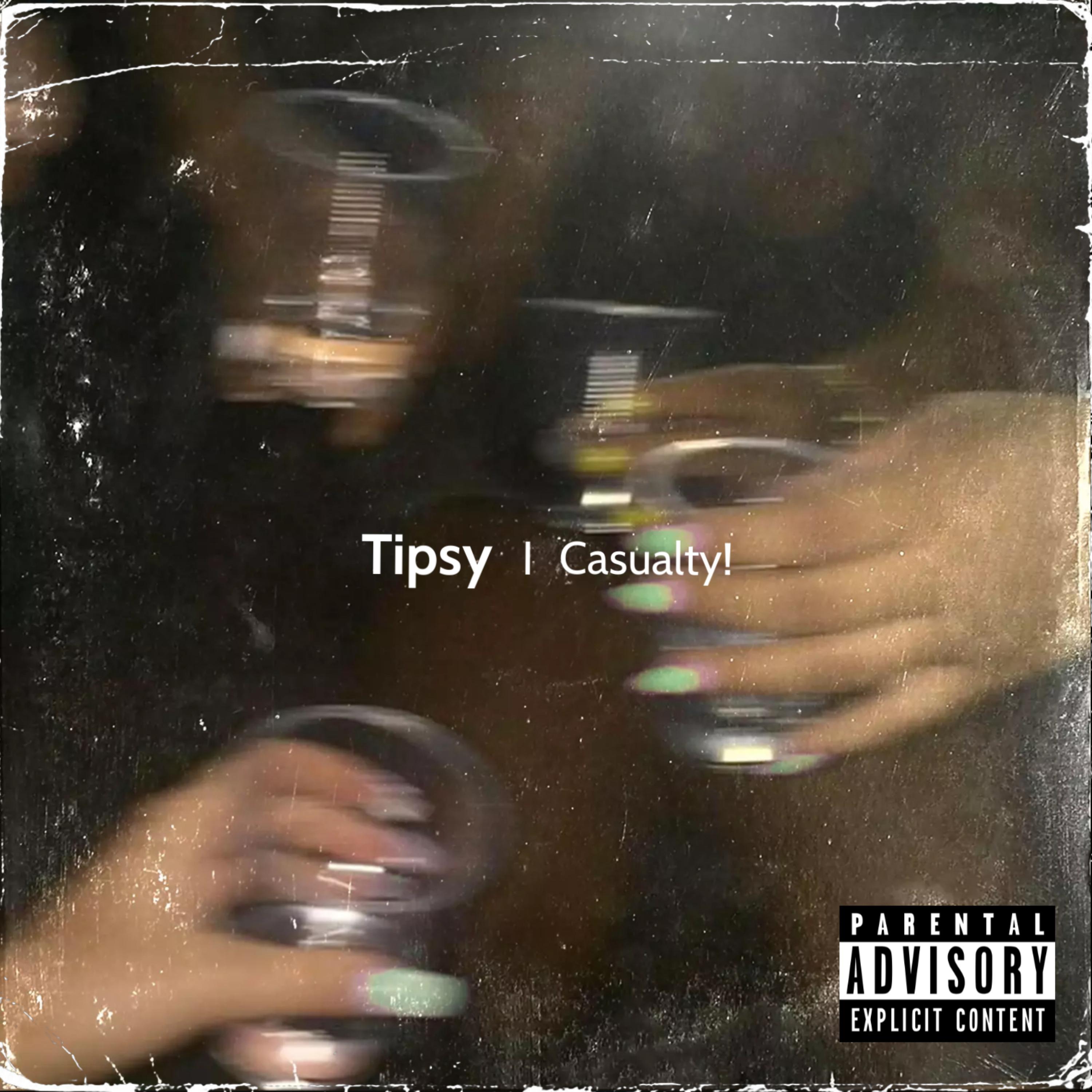 Tipsy by Casualty! cover art