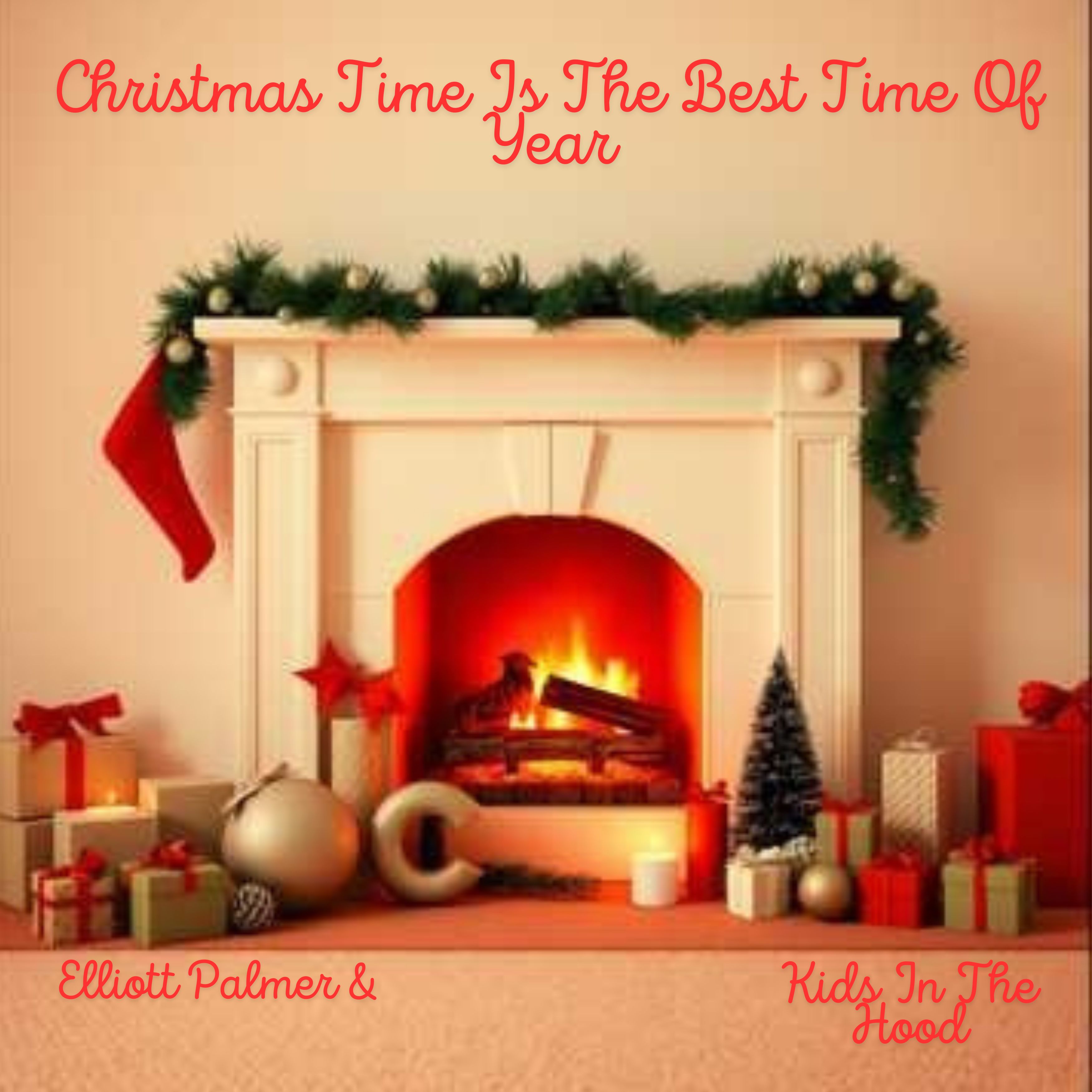 Christmas Time Is The Best Time Of Year artwork