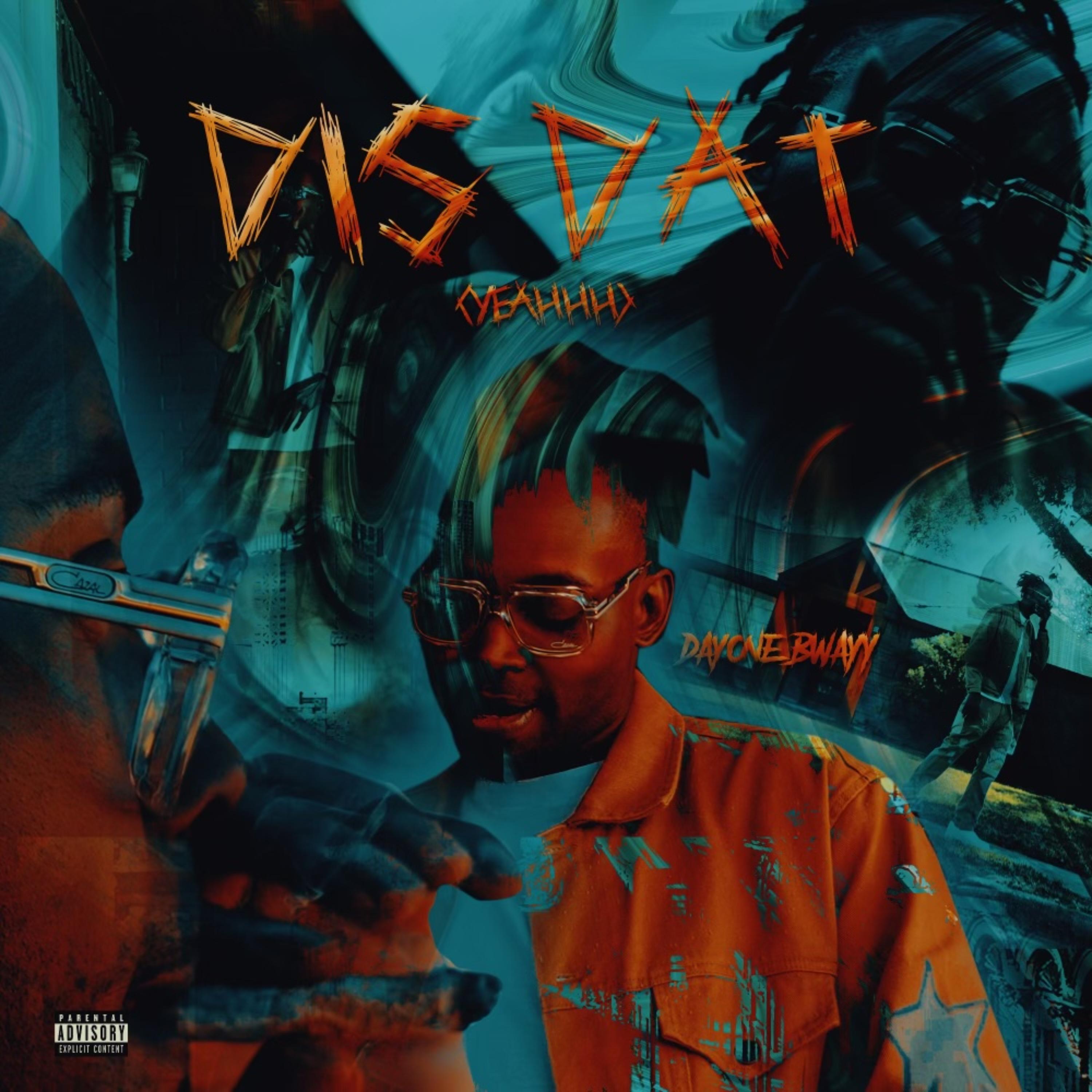 Dis Dat(Yeahhh) artwork