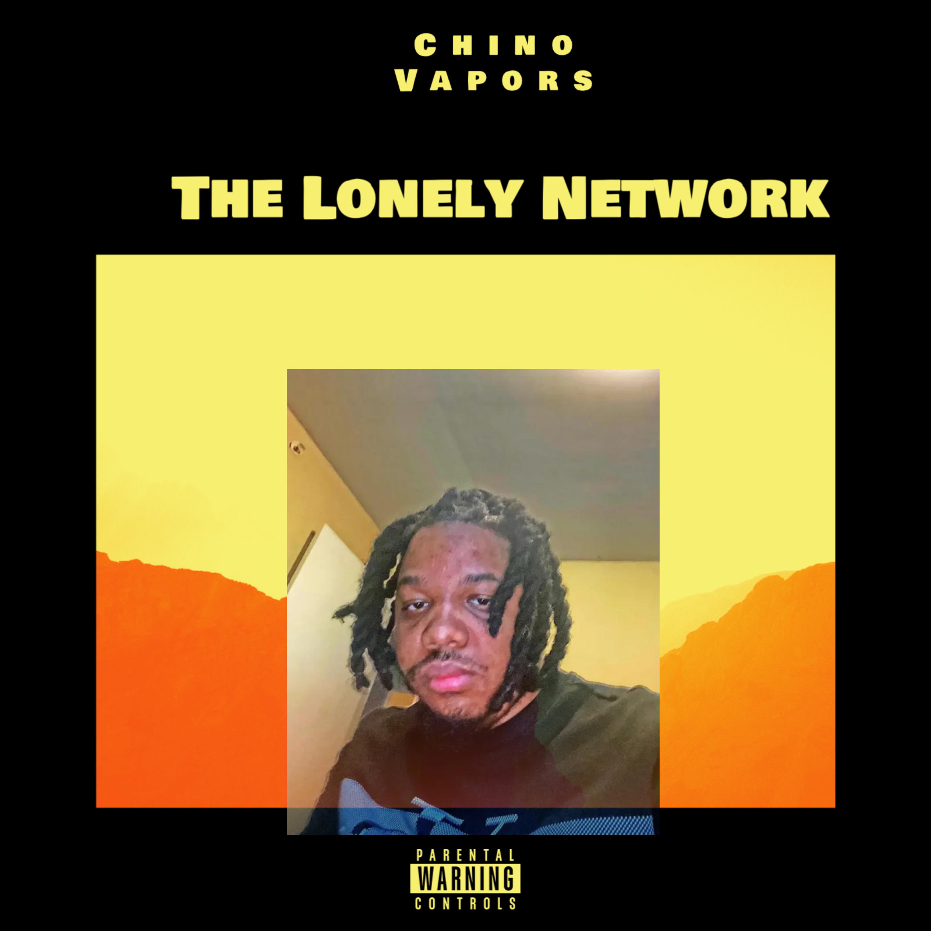 The Lonely Network by Chino Vapors cover art