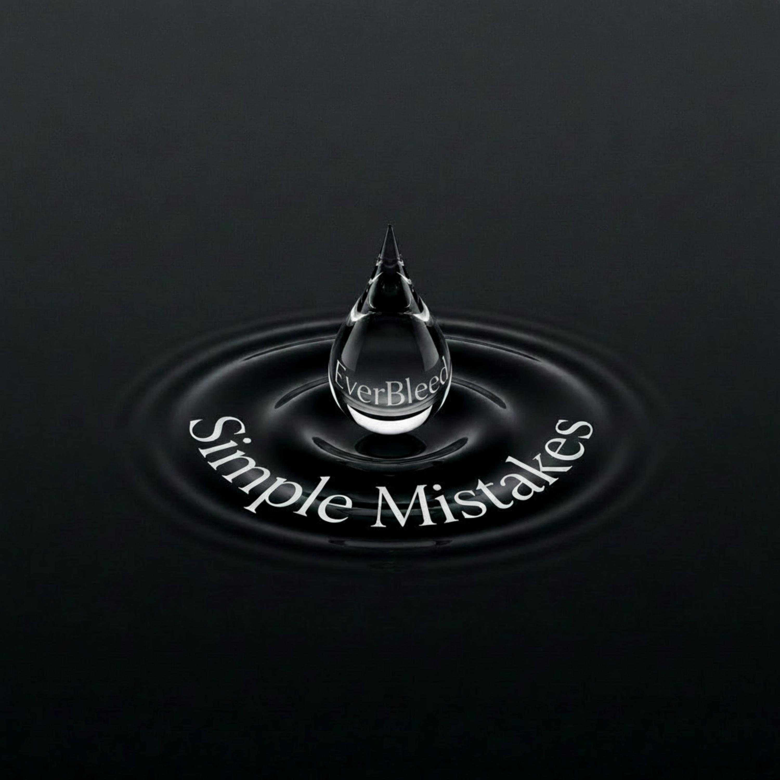 Simple Mistakes by EverBleed cover art