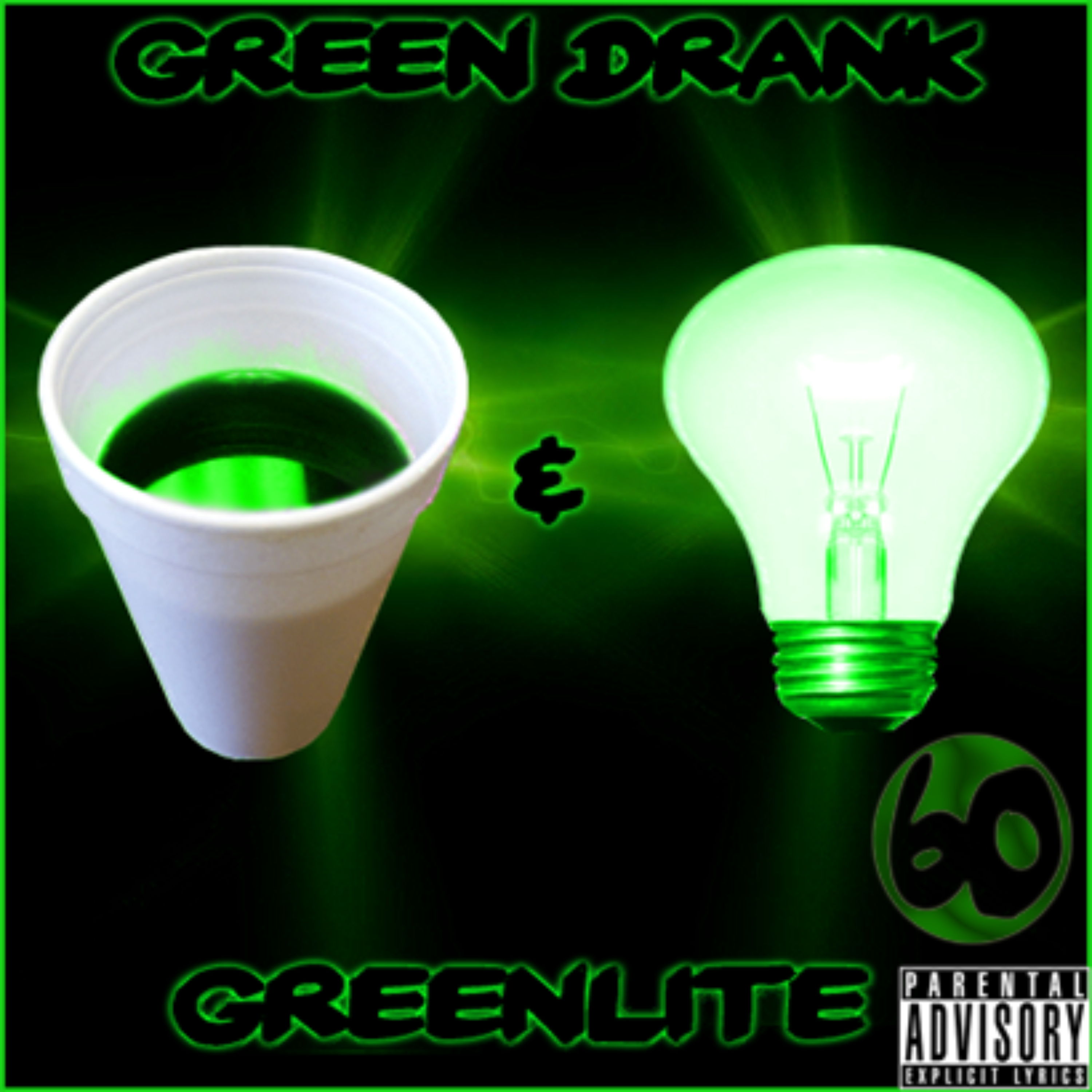 GREEN DRANK & GREENLIGHT by Itz60