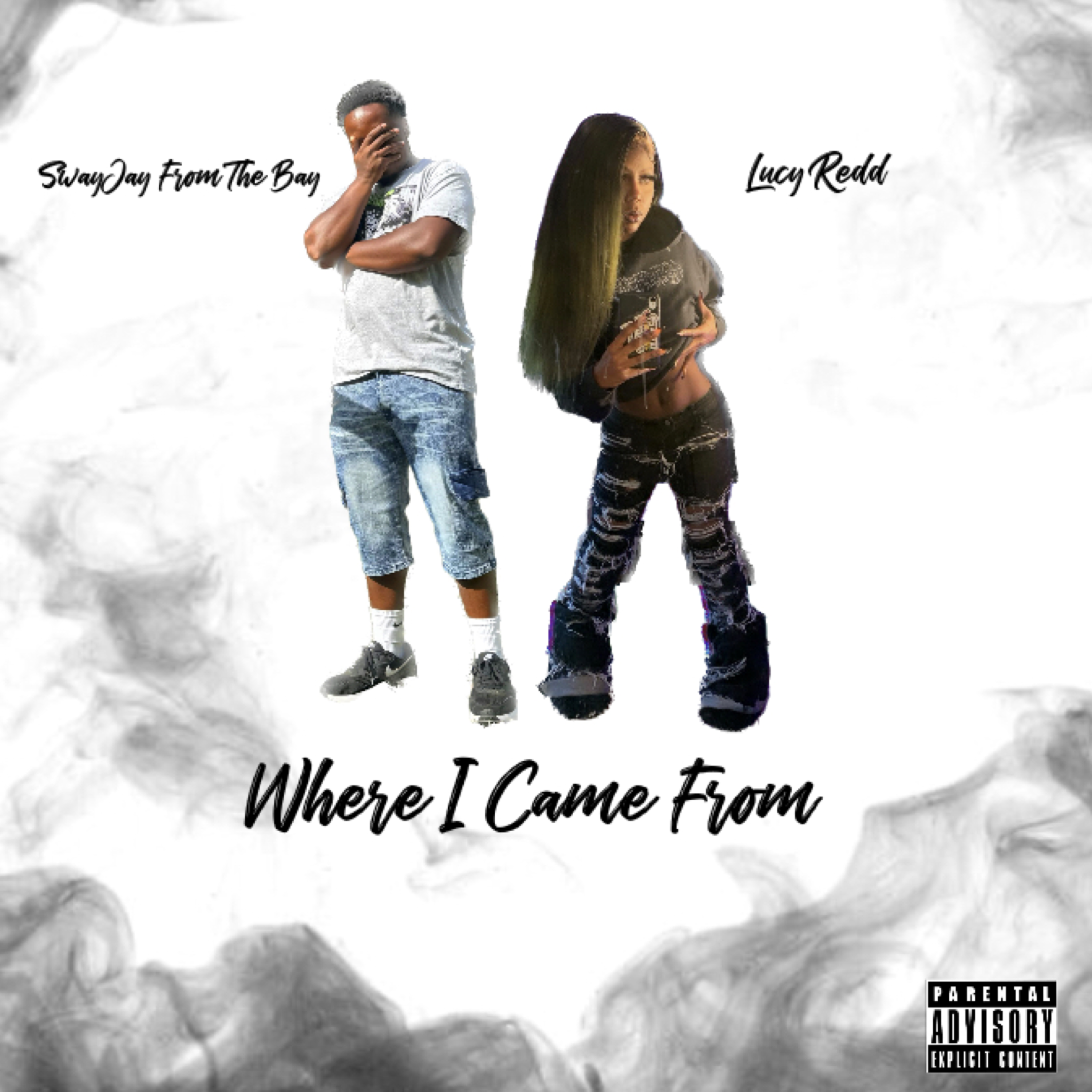 Where I Came From by SwayJay From The Bay cover art