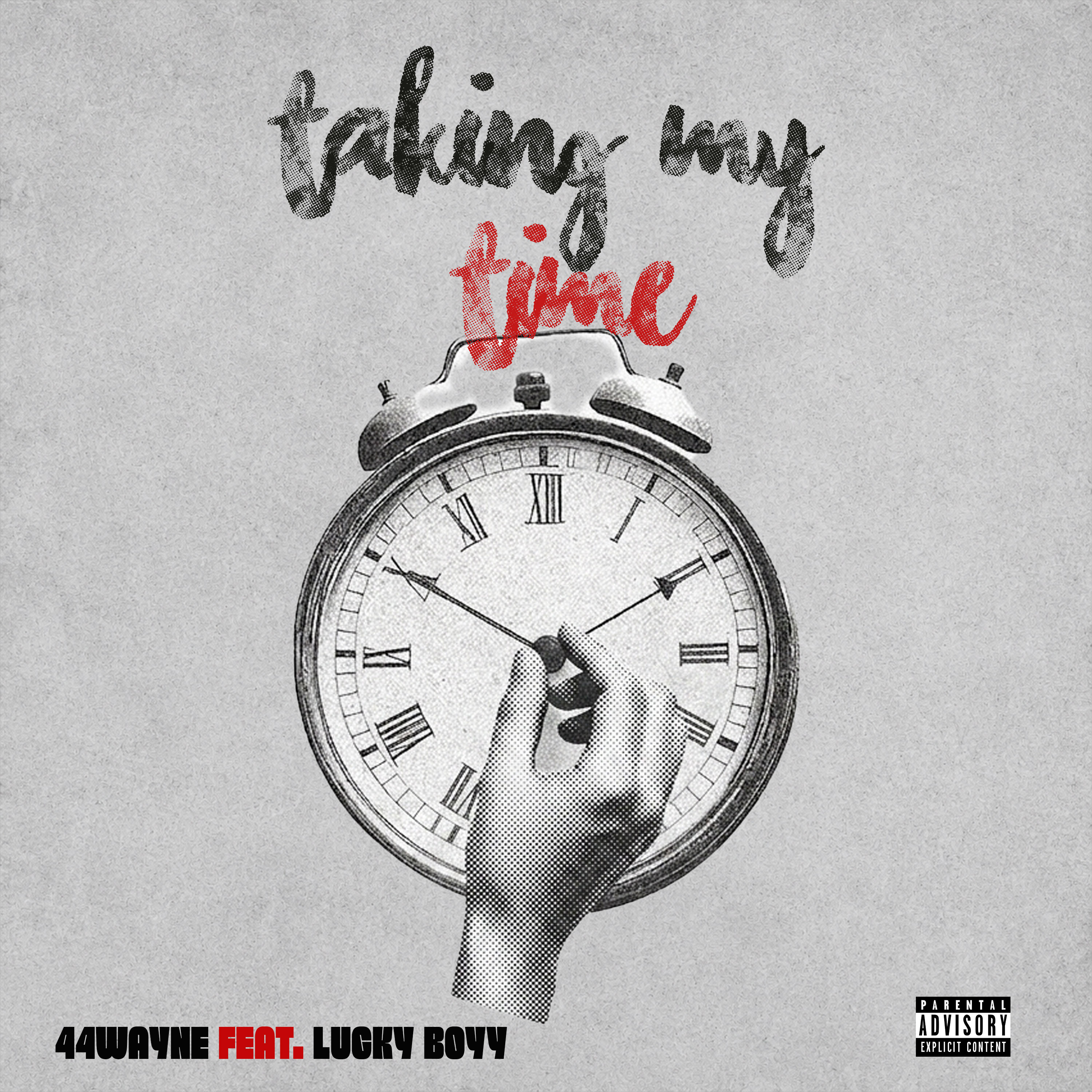 Taking My Time (TNT) by 44 Wayne cover art