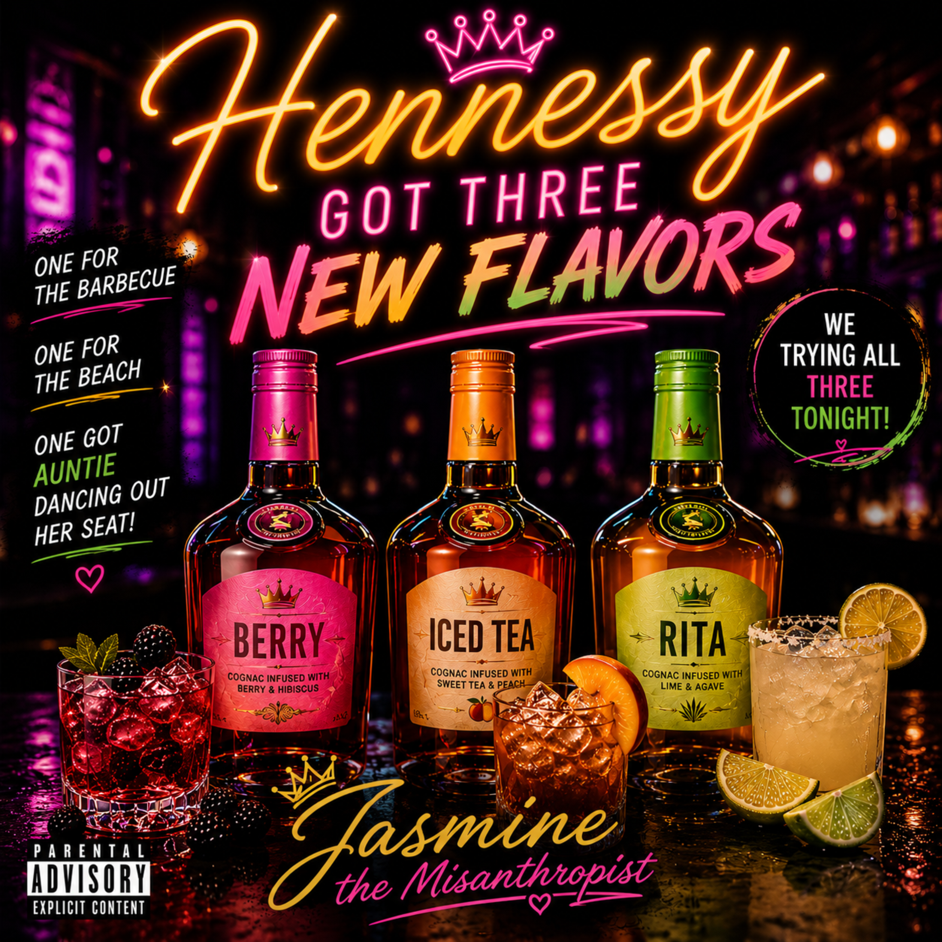 Hennessy Got Three New Flavors by Jasmine the Misanthropist cover art