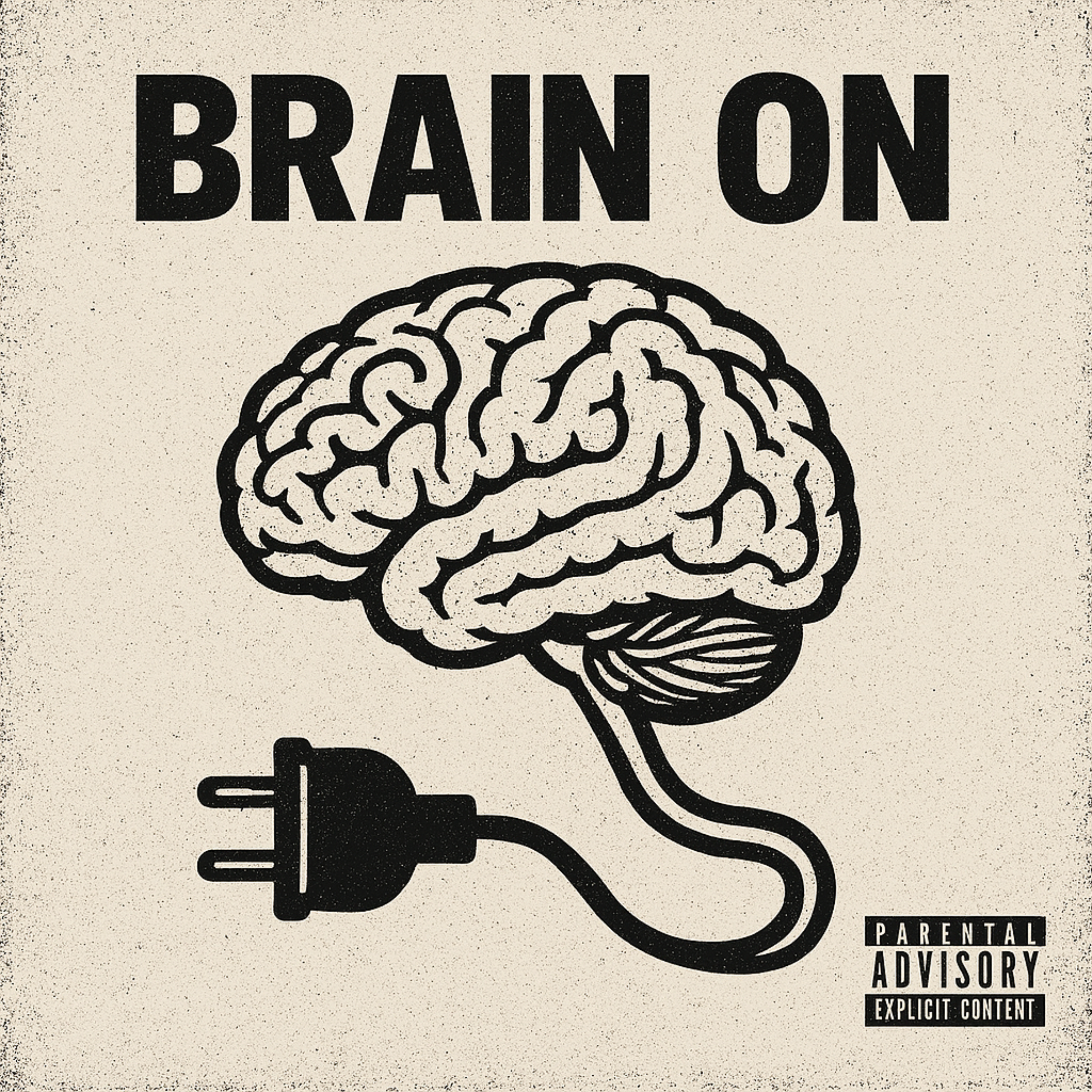 Brain On E artwork