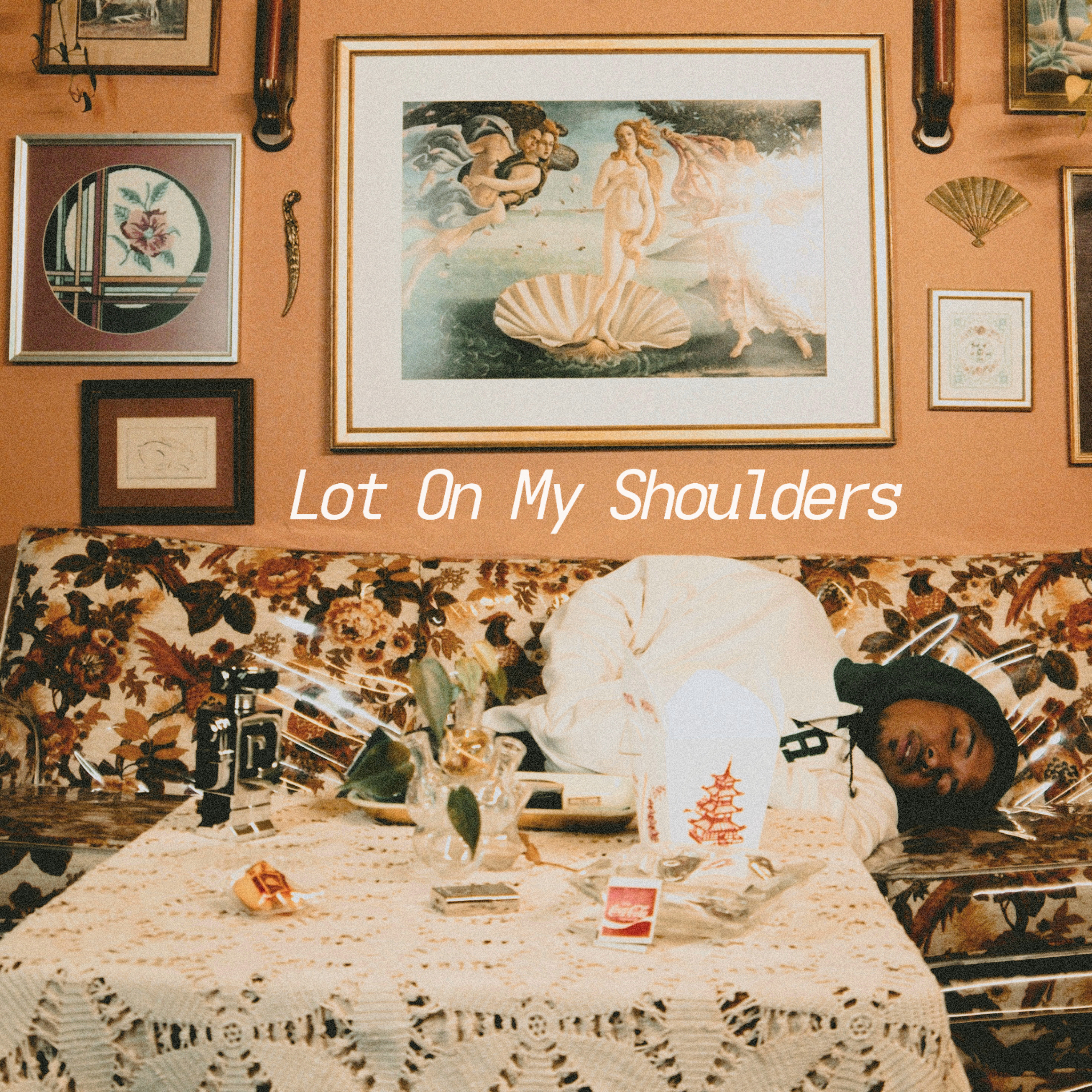 Lot On My Shoulders artwork
