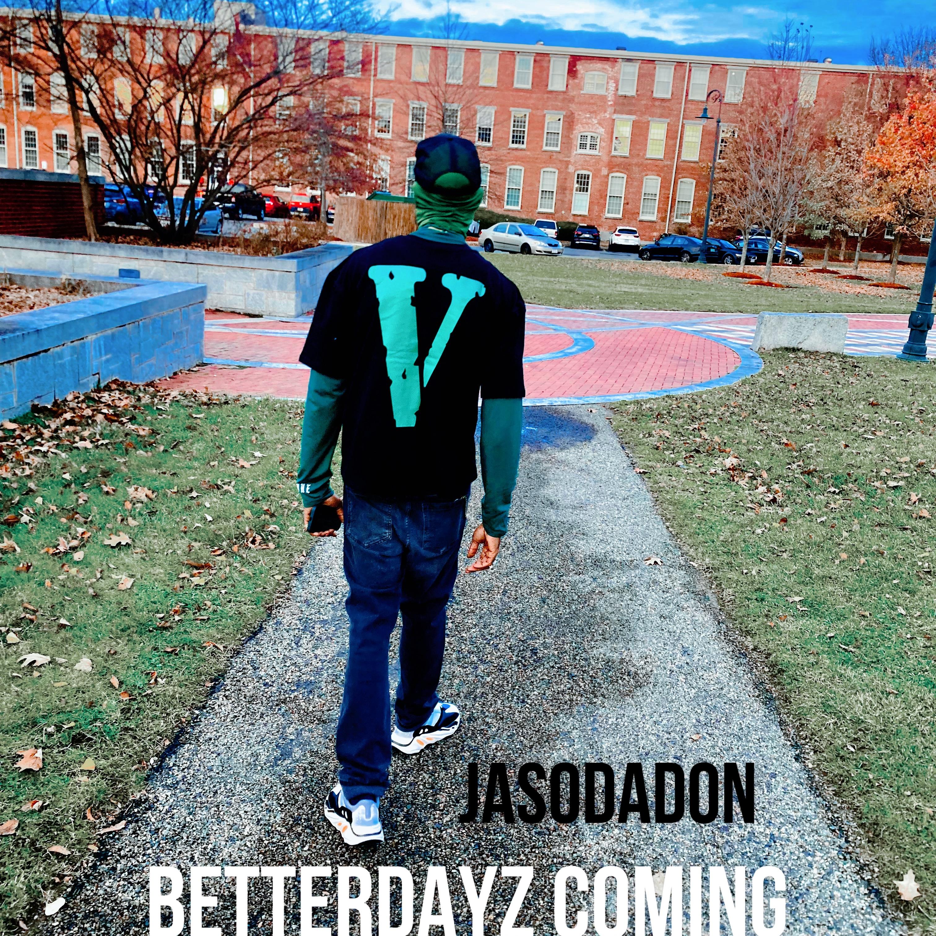 BETTERDAYZ COMING artwork