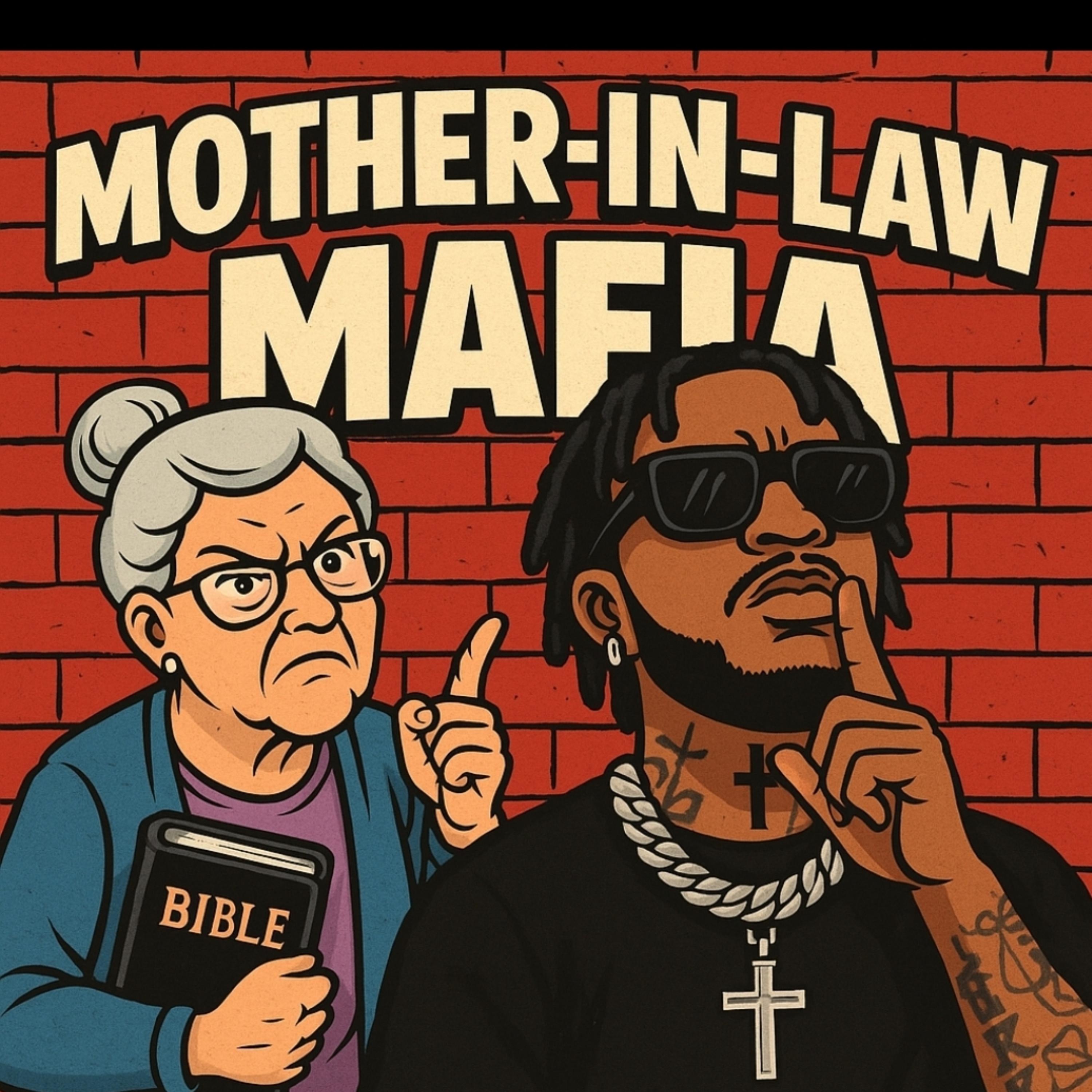 Mother-In-Law Mafia artwork