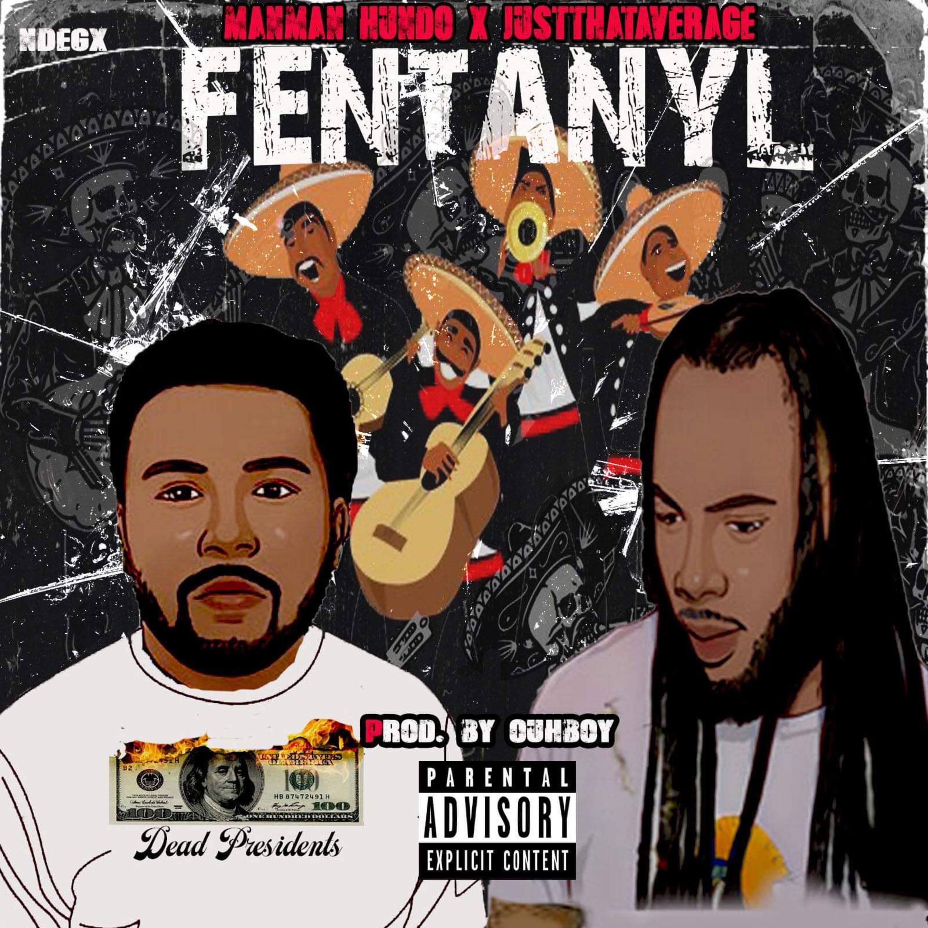 Fentanyl by Man Man Hundo cover art