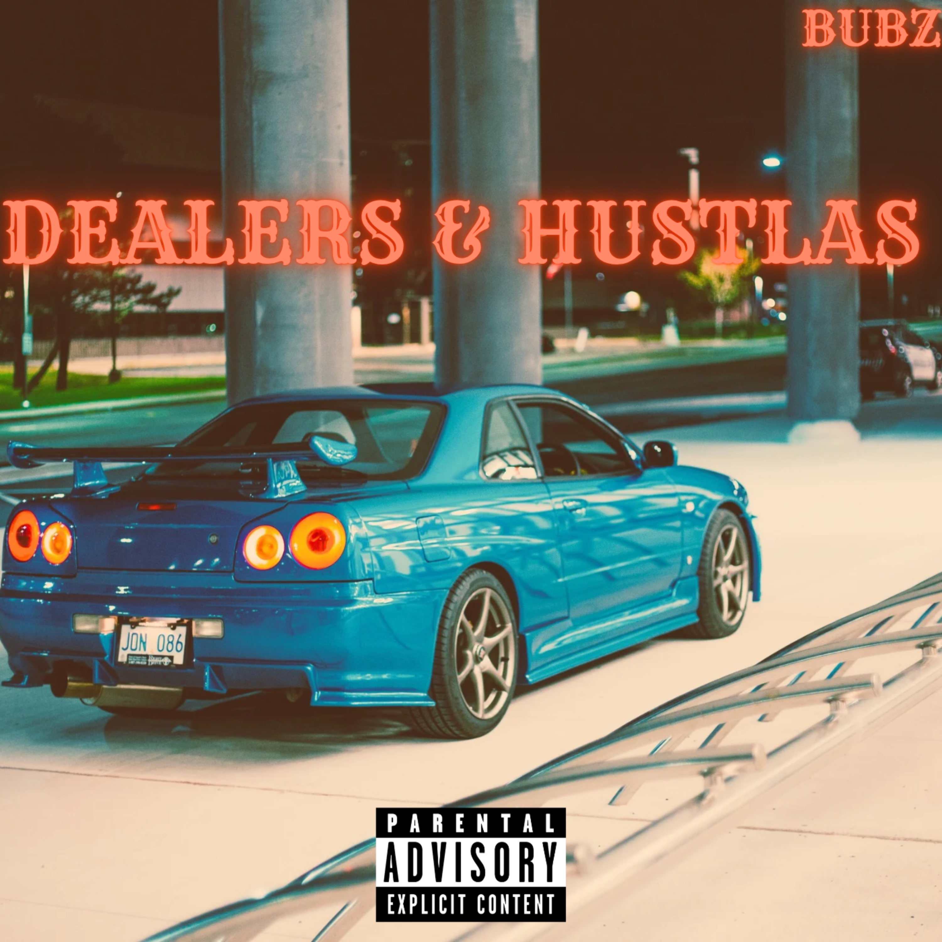 DEALERS & HUSTLAS artwork