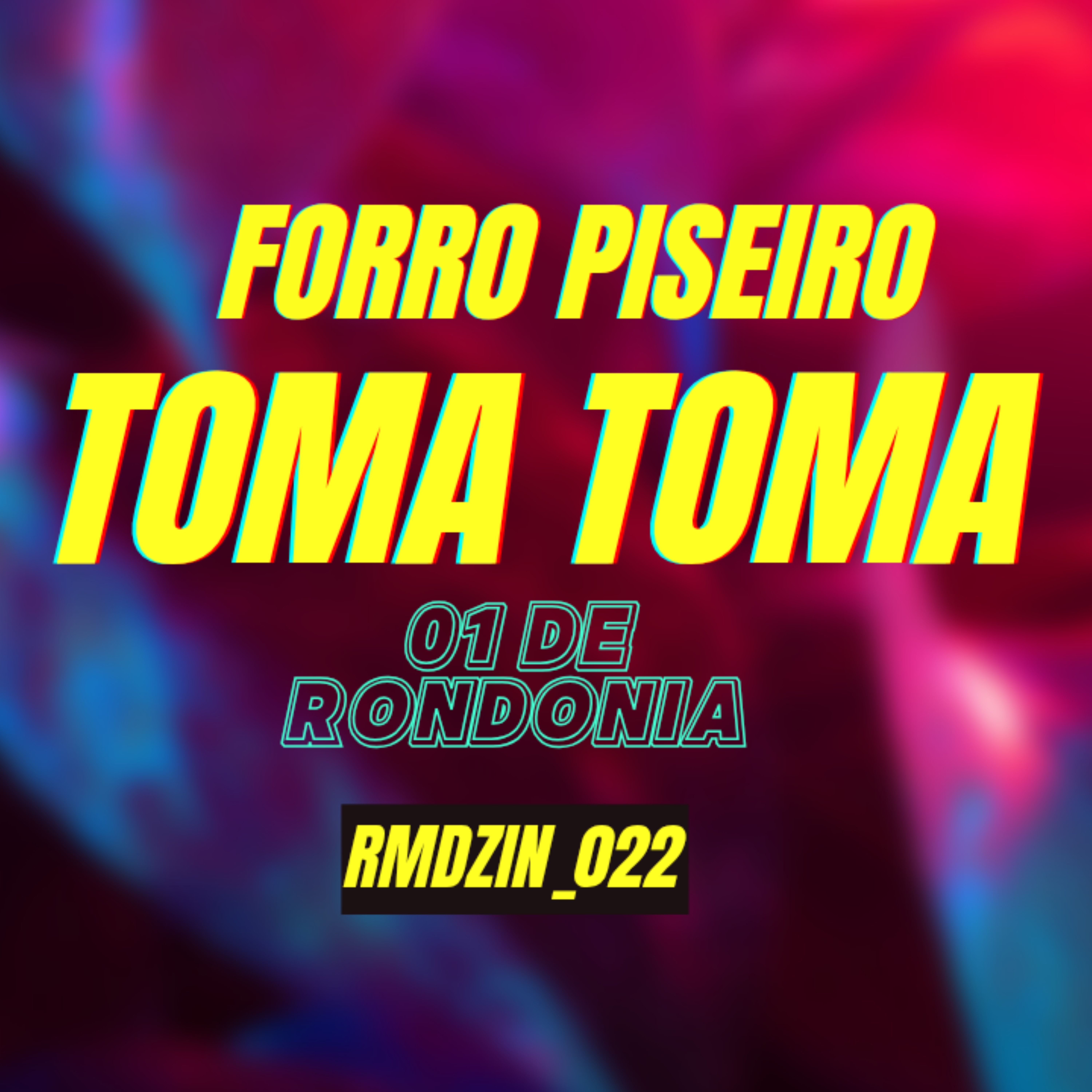 Forro piseiro TOMA TOMA artwork