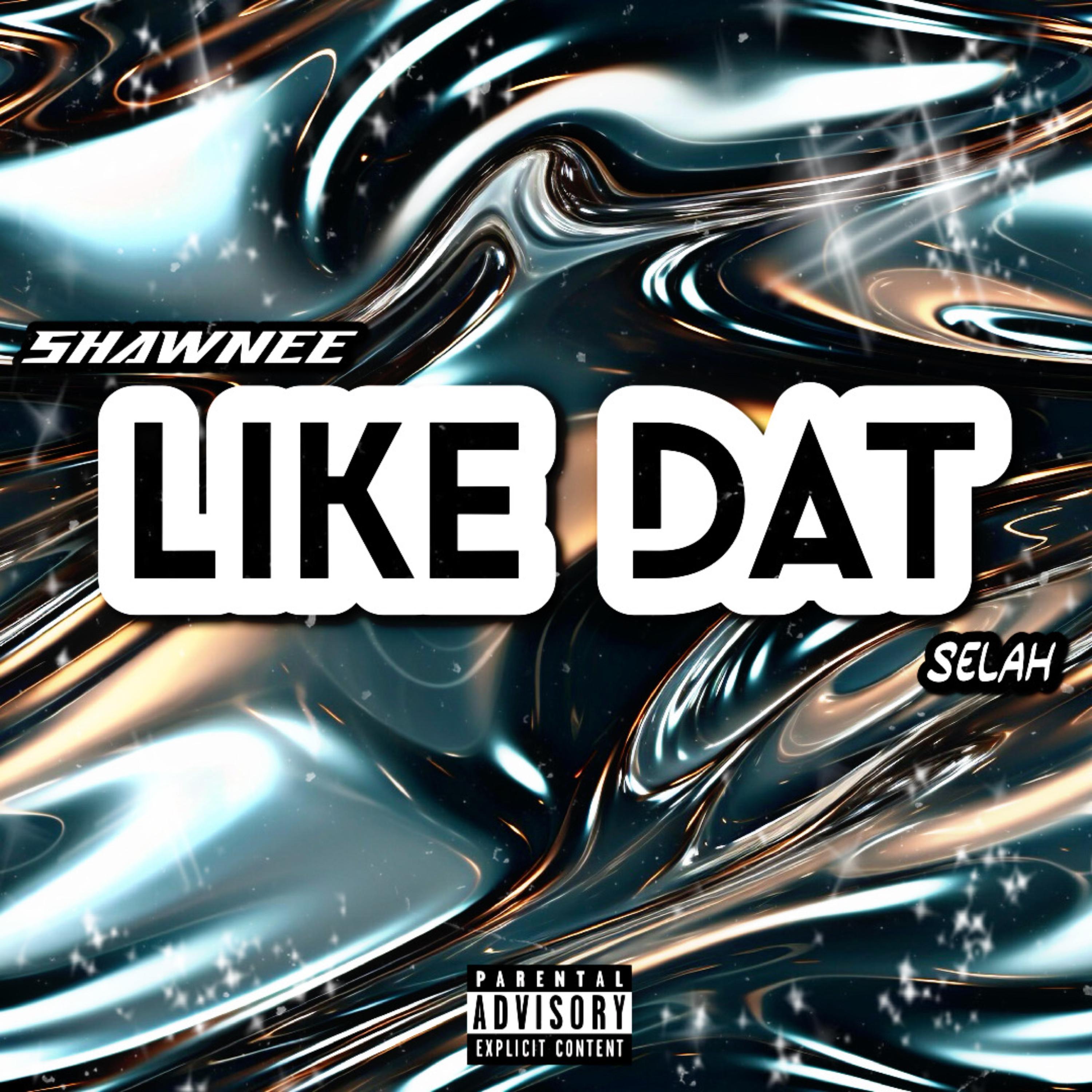 Like Dat artwork