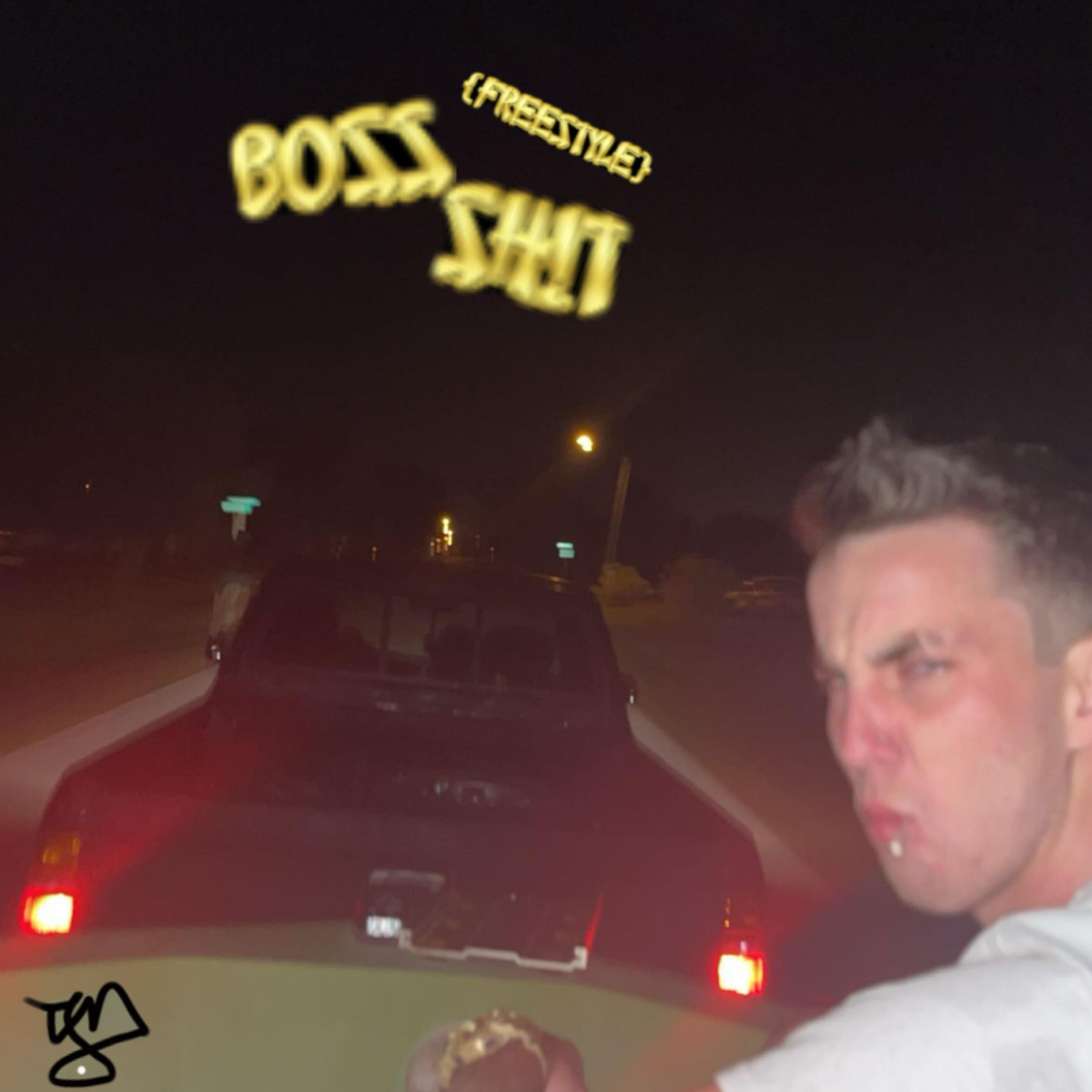 BOSS SH!T {Freestyle} artwork