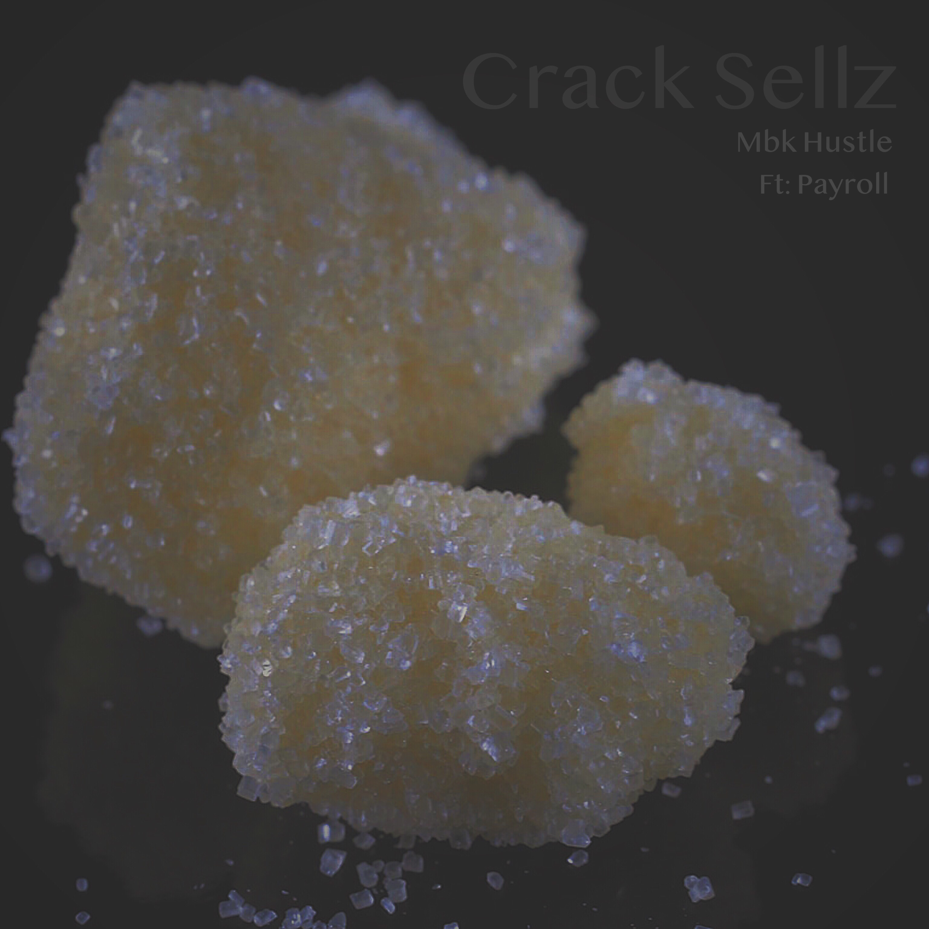 Crack Sellz artwork
