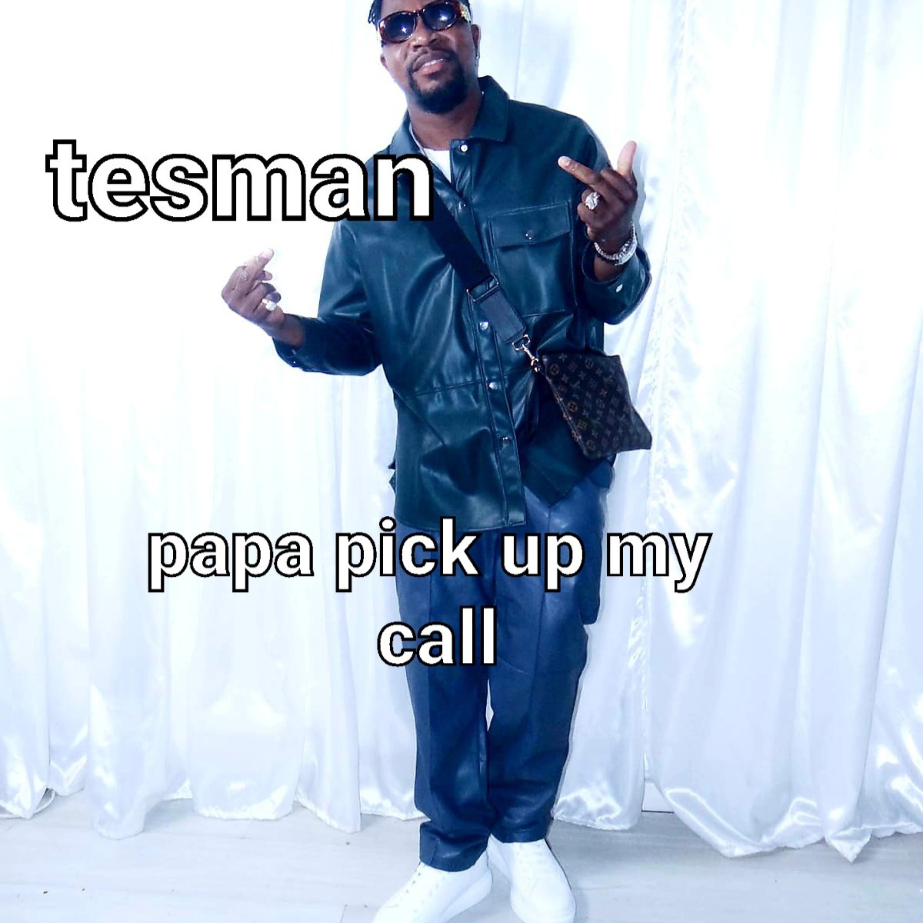 Papa Pick Up My Call artwork