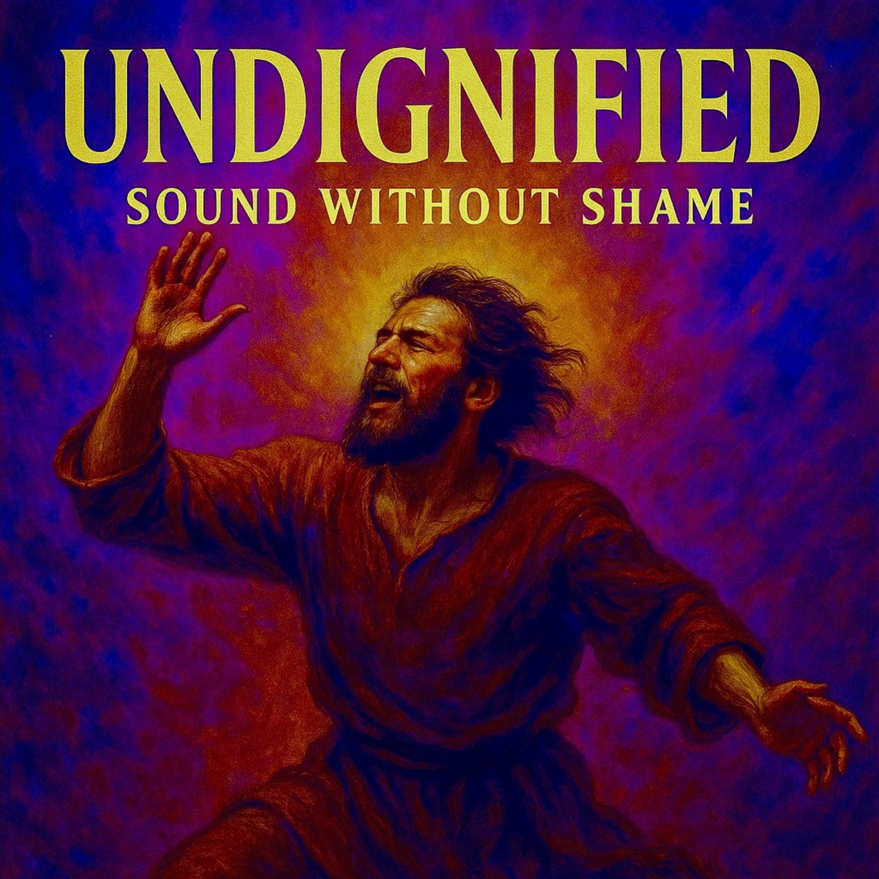 Undignified: Sound Without Shame - Prophetic Instrumentals artwork