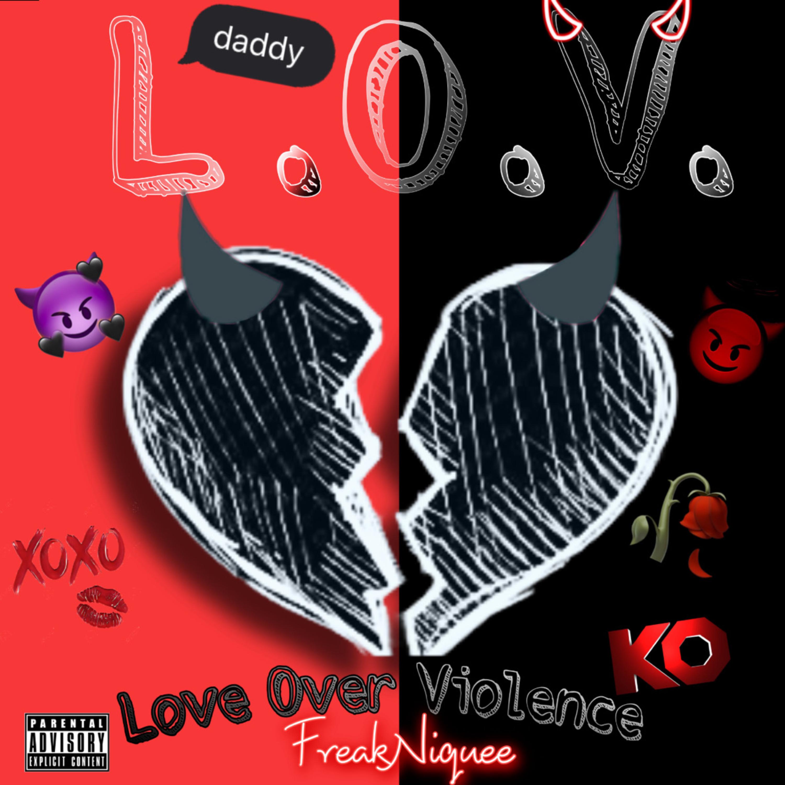 L.O.V. (Love Over Violence) -EP by FreakNiquee cover art