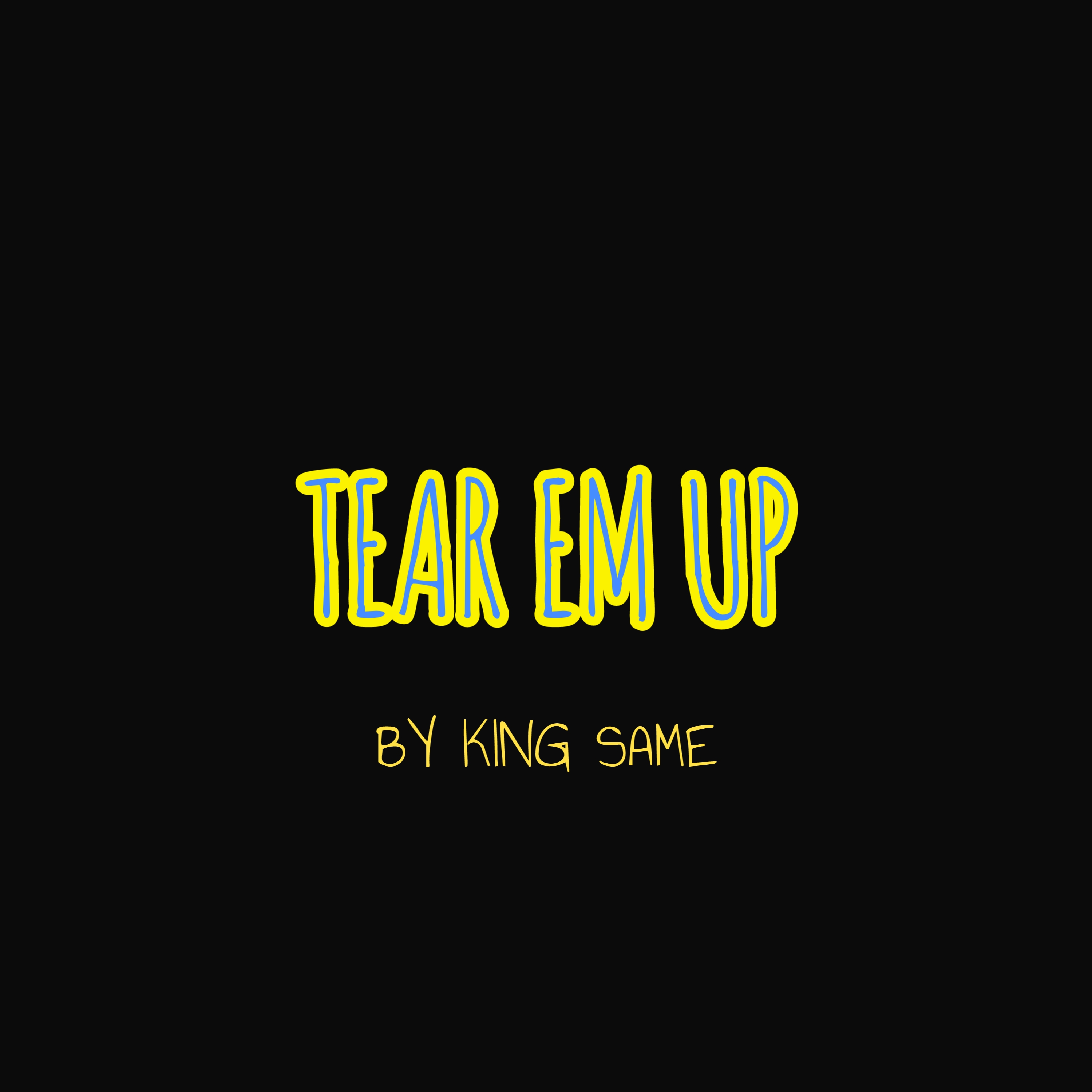 Tear Em Up artwork