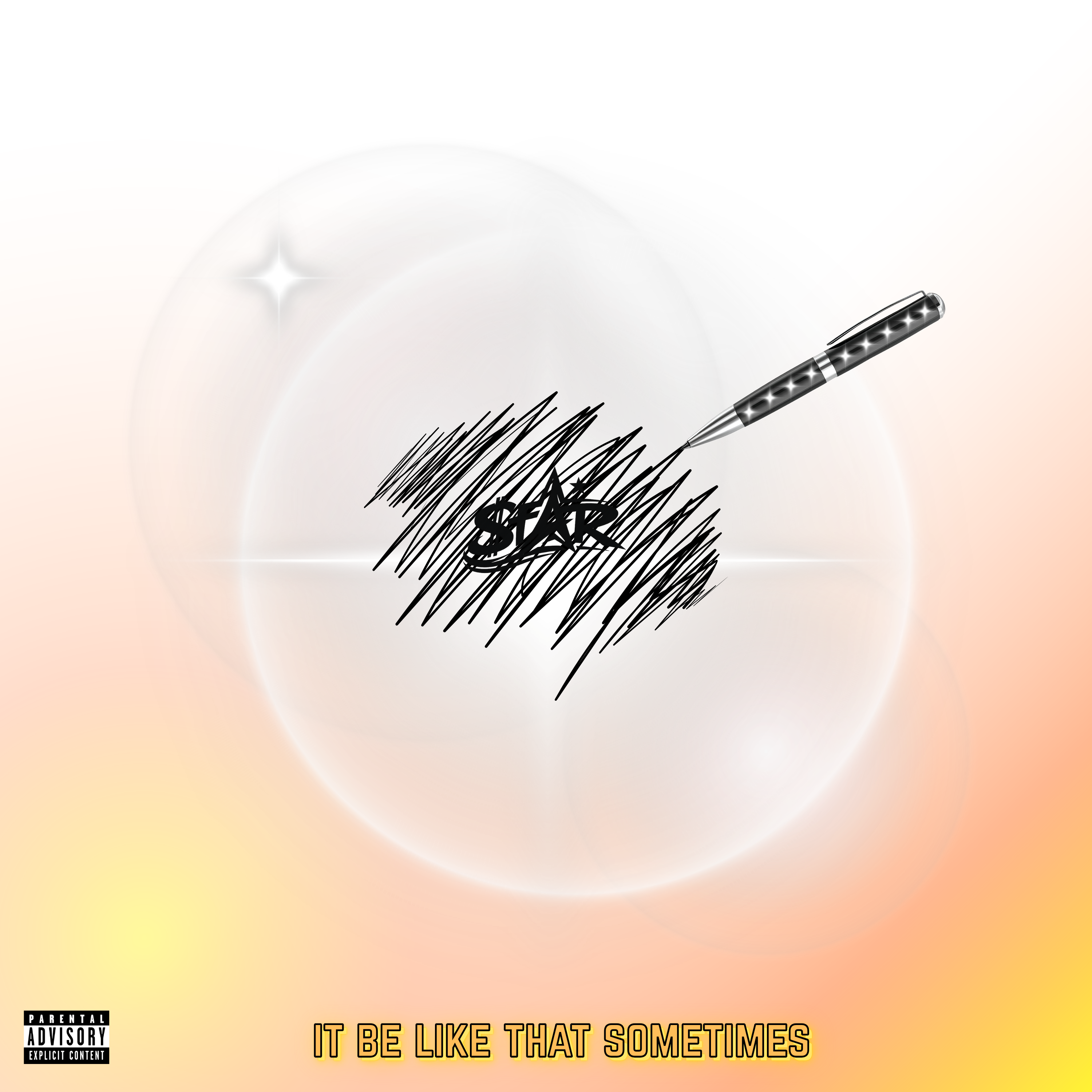 It Be Like That Sometimes by $tAR cover art