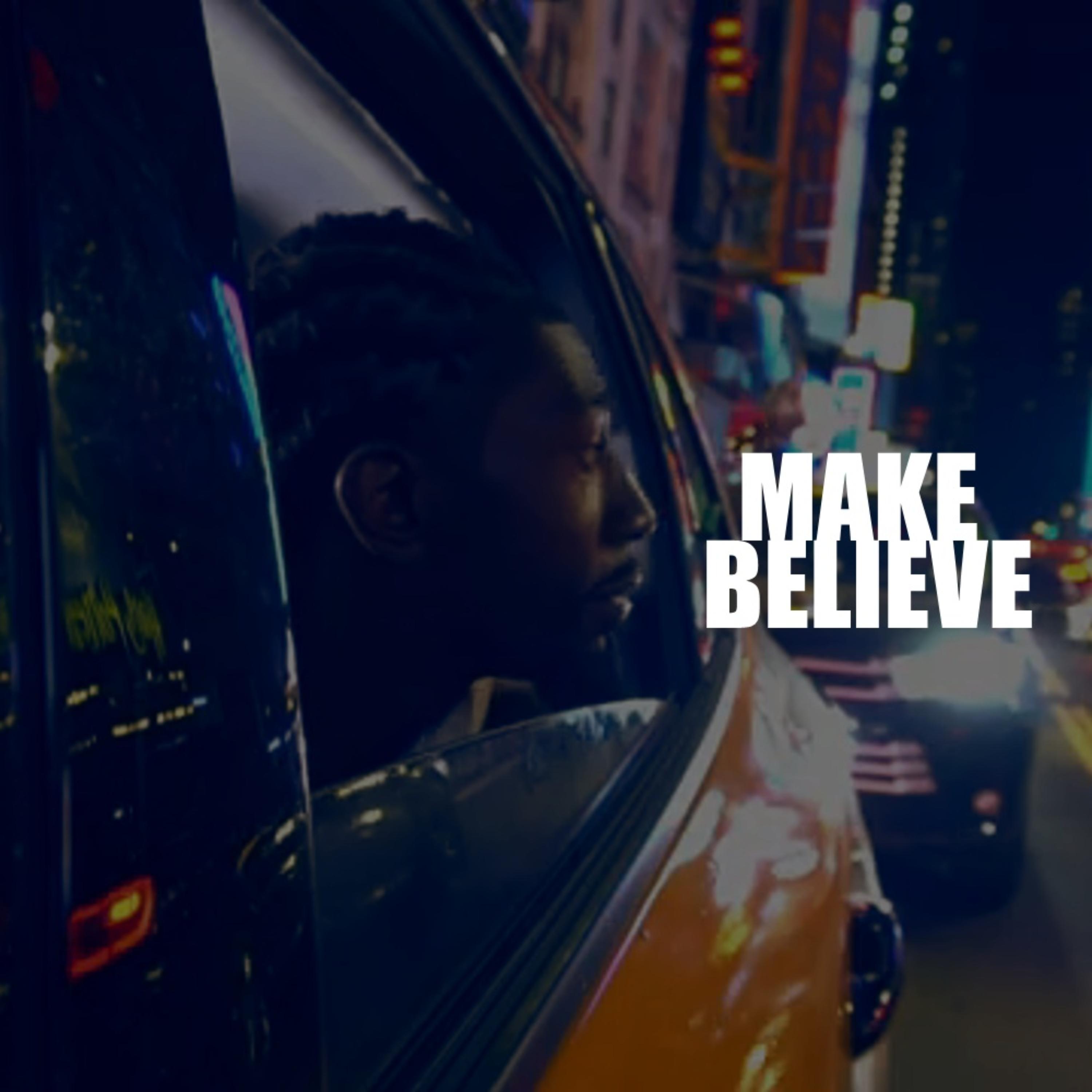 MAKE BELIEVE artwork